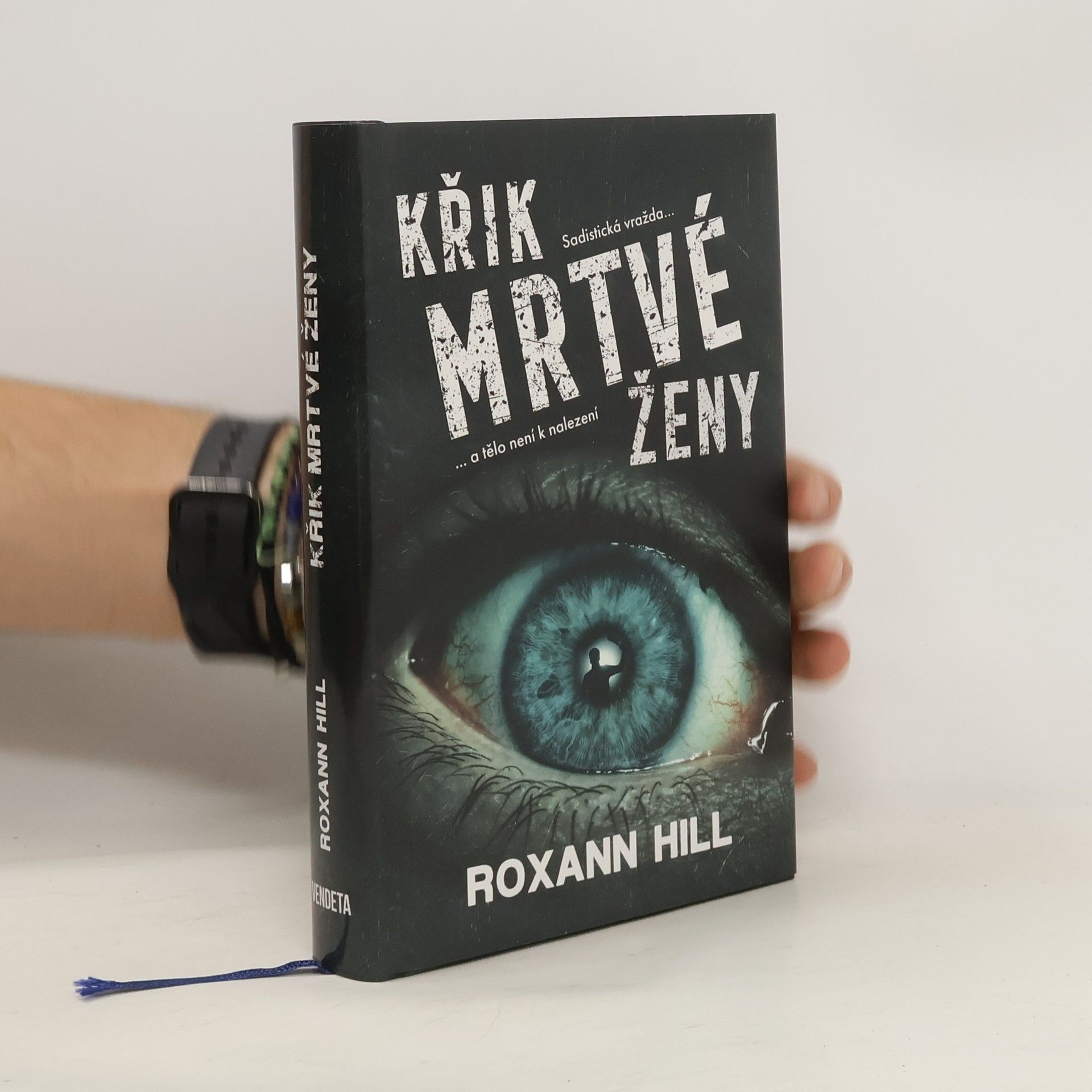 Roxann Hill Křik mrtvé ženy