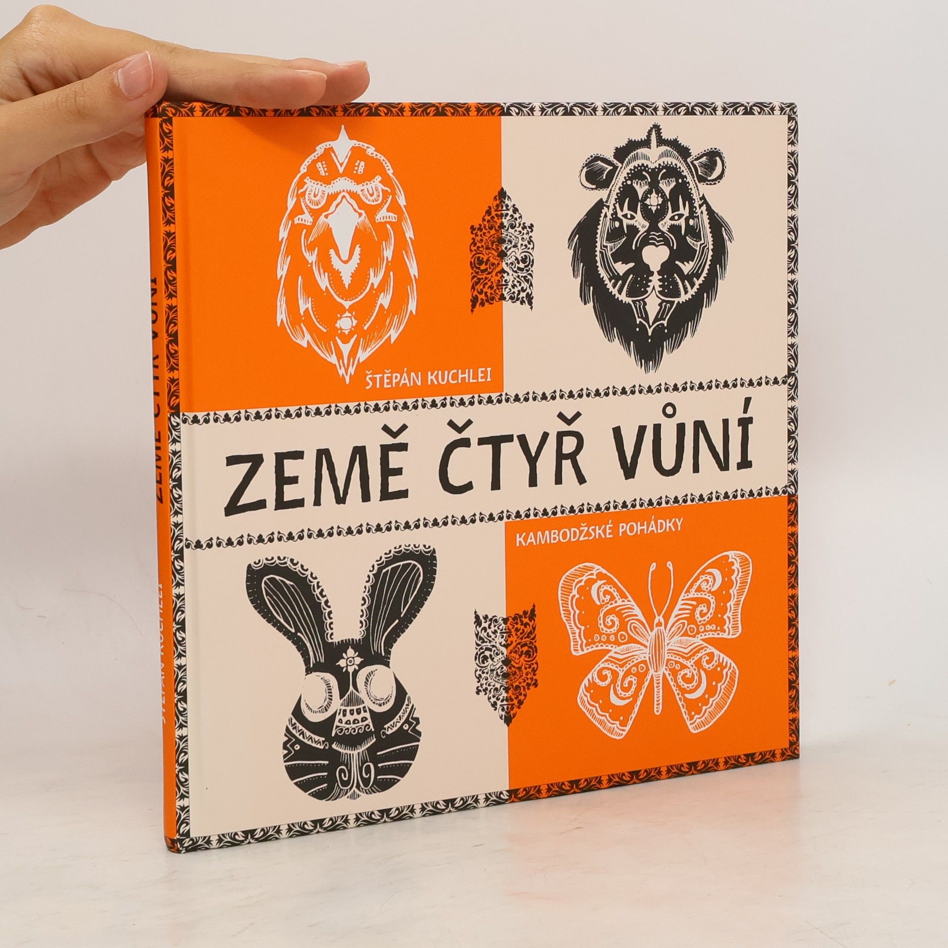 Štěpán Kuchlei Země čtyř vůní - Kambodžské pohádky