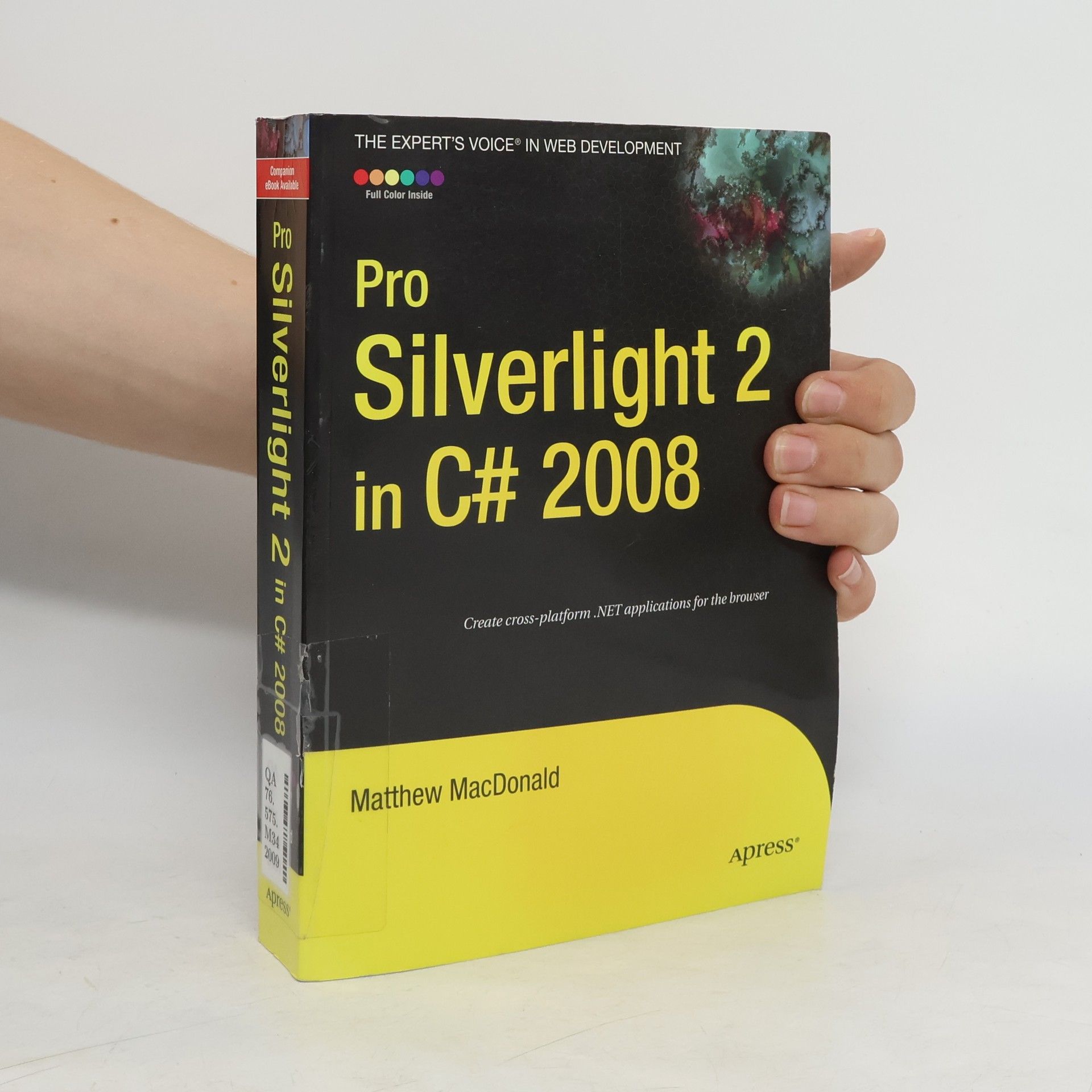 Matthew MacDonald Pro Silverlight 2 in C# 2008