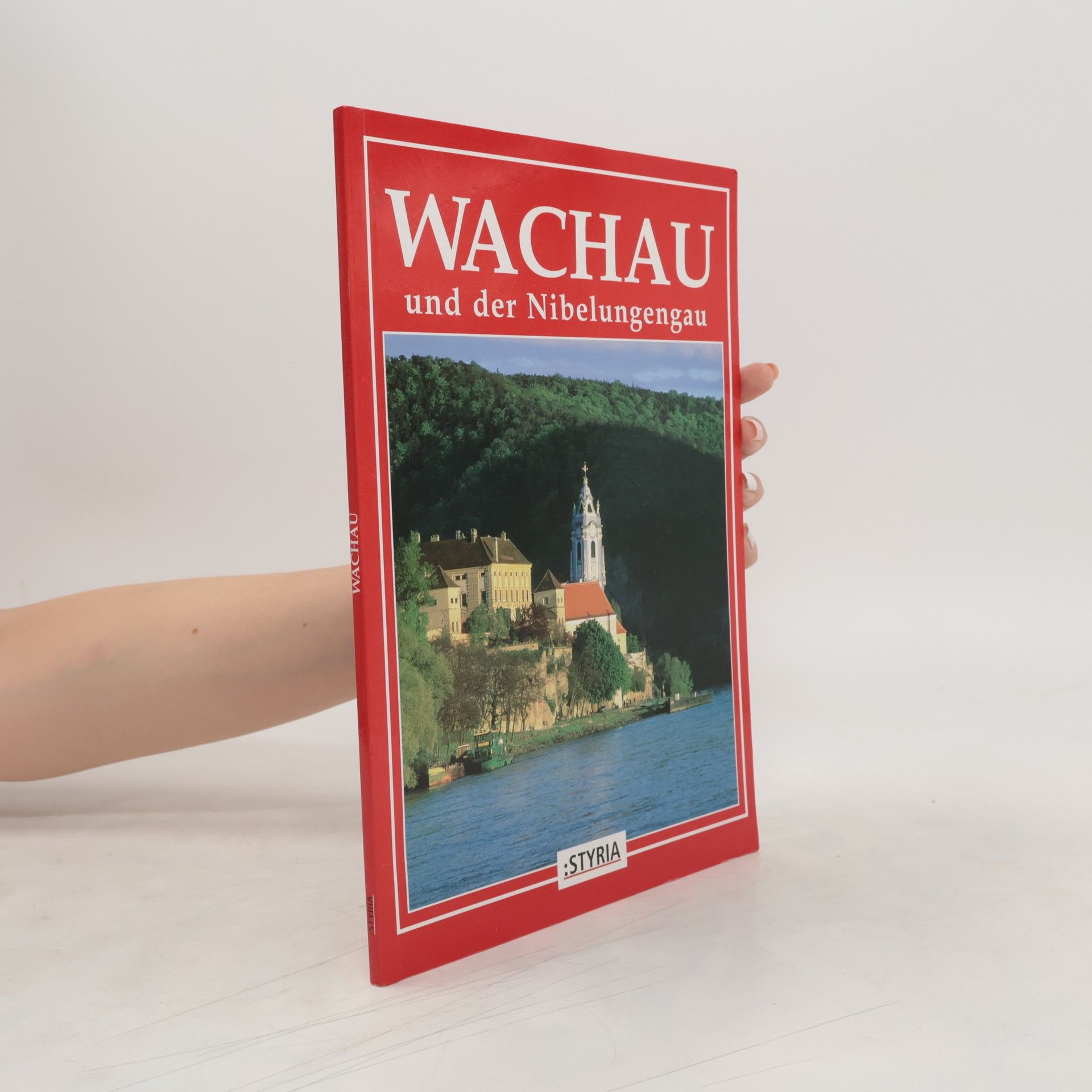 Autorenkollektiv Wachau und der Nibelungengau