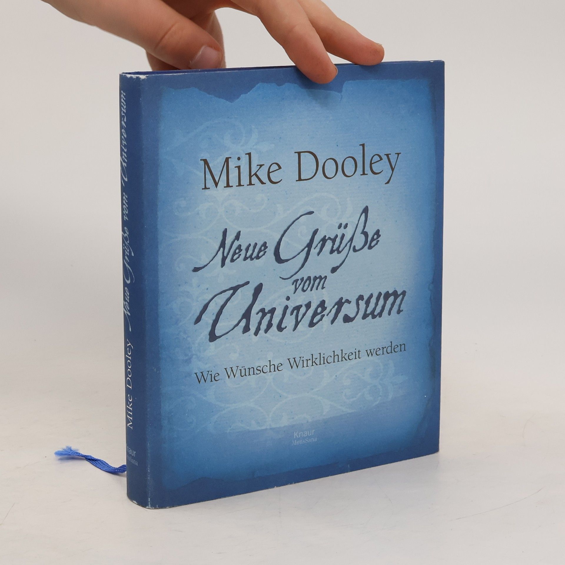 Mike Dooley Neue Grüße vom Universum