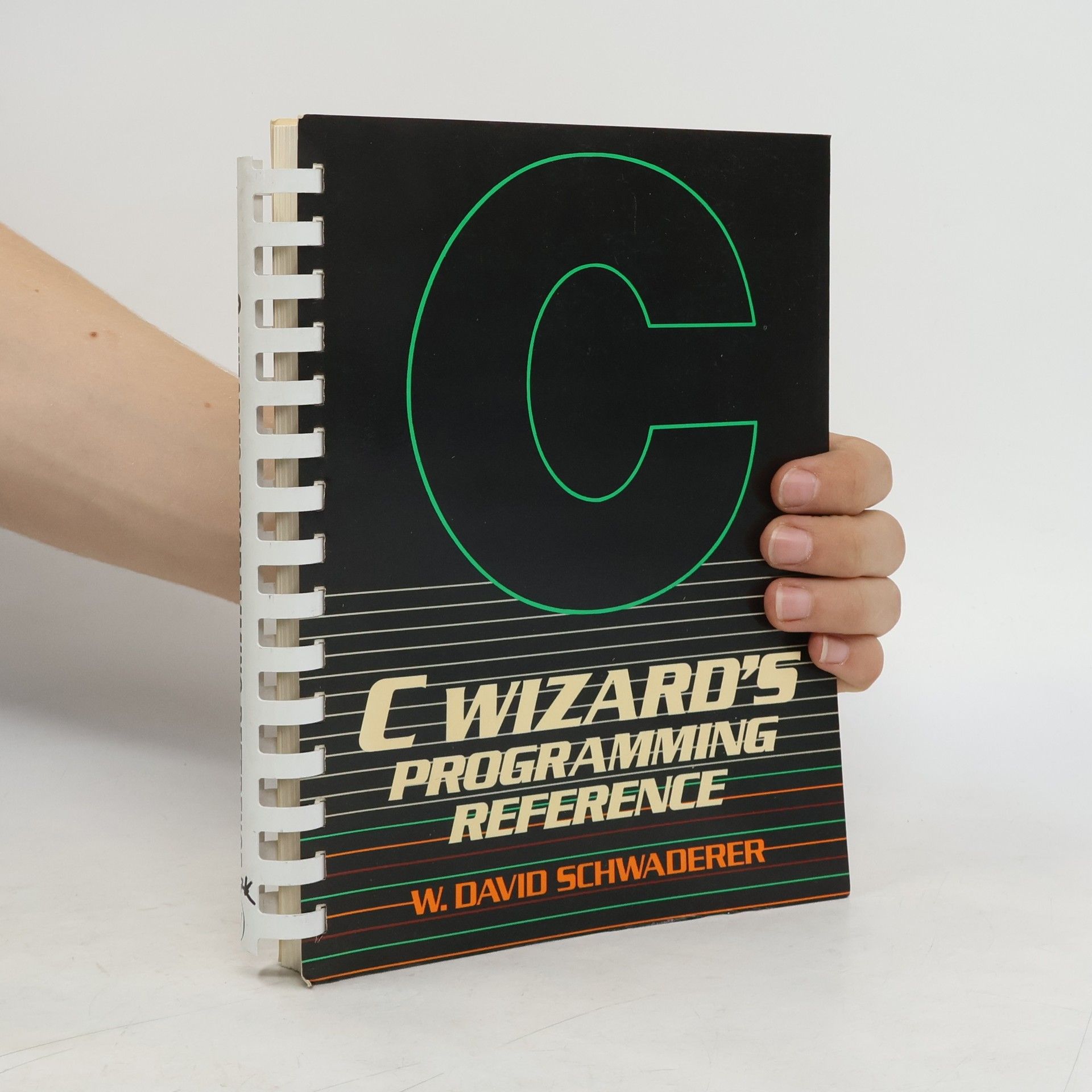 W. David Schwaderer C Wizard's Programming Reference