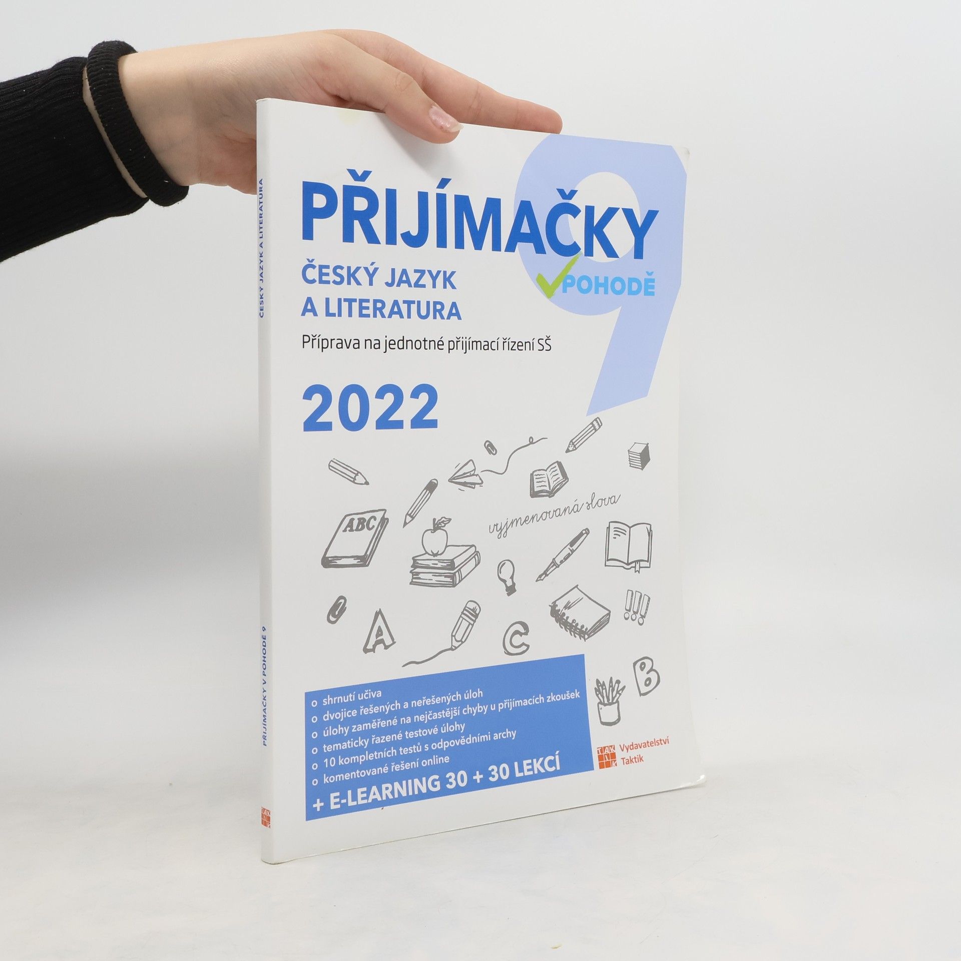 Michaela Křivancová Přijímačky v pohodě 9: příprava na jednotné přijímací řízení SŠ. Český jazyk a literatura