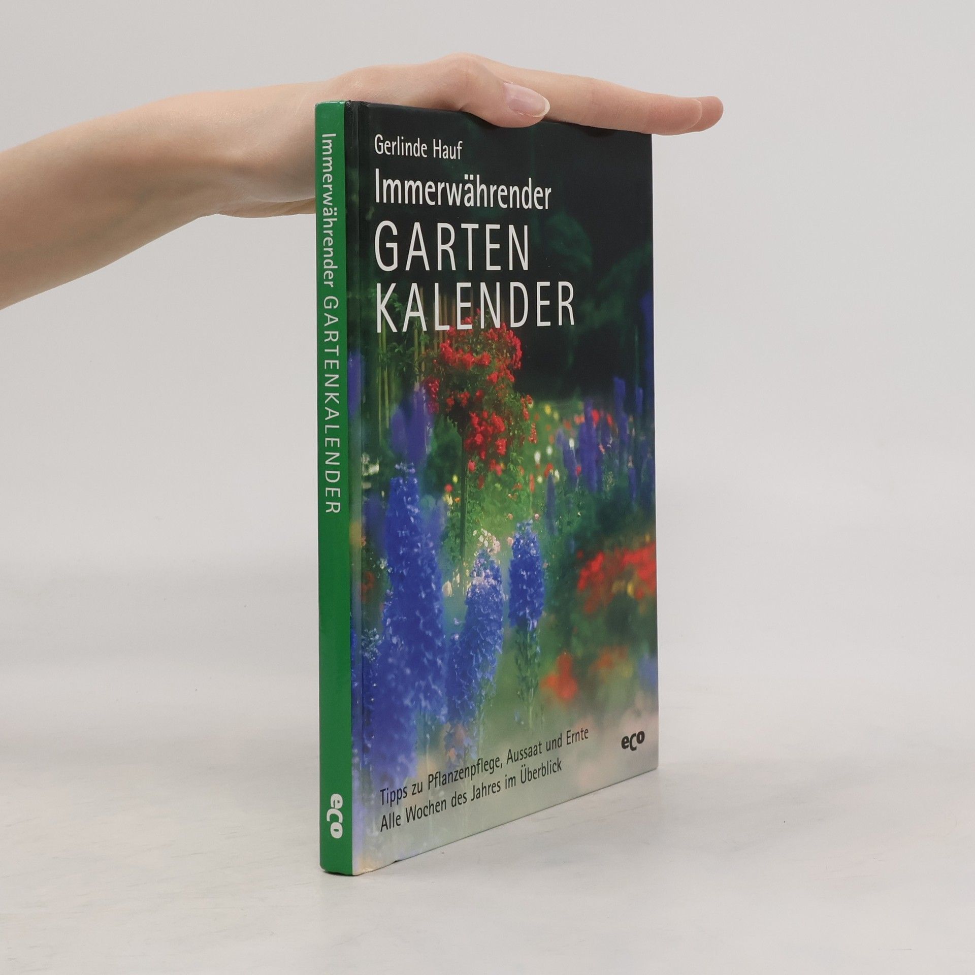 Gerlinde Hauf Immerwährender Garten Kalender