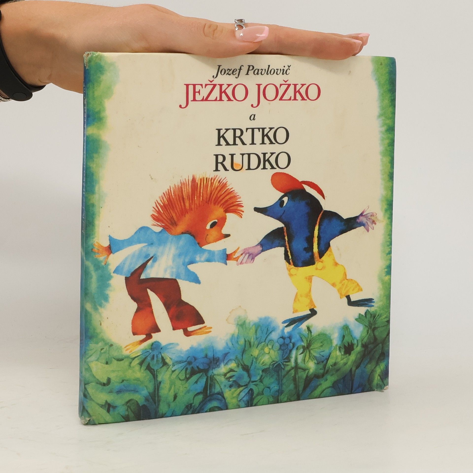 Jozef Pavlovič Ježko Jožko a krtko Rudko