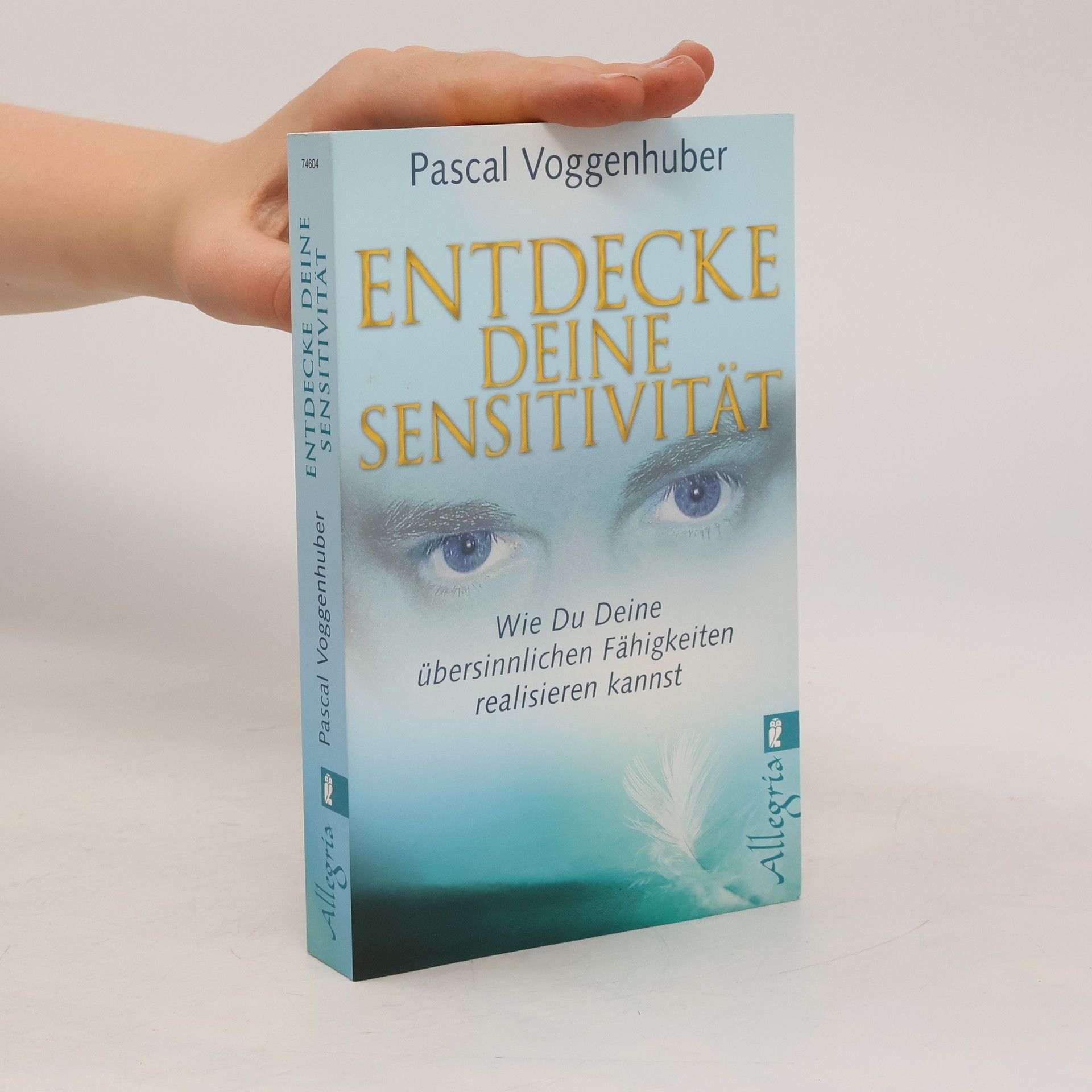 Pascal Voggenhuber Entdecke deine Sensitivität