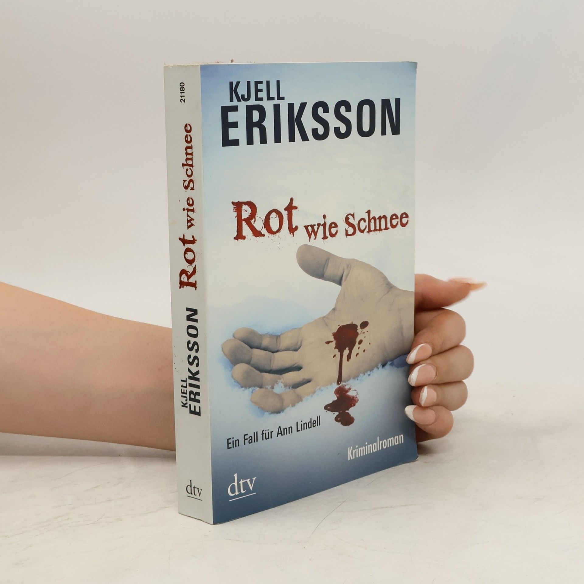 Kjell Eriksson Rot wie Schnee