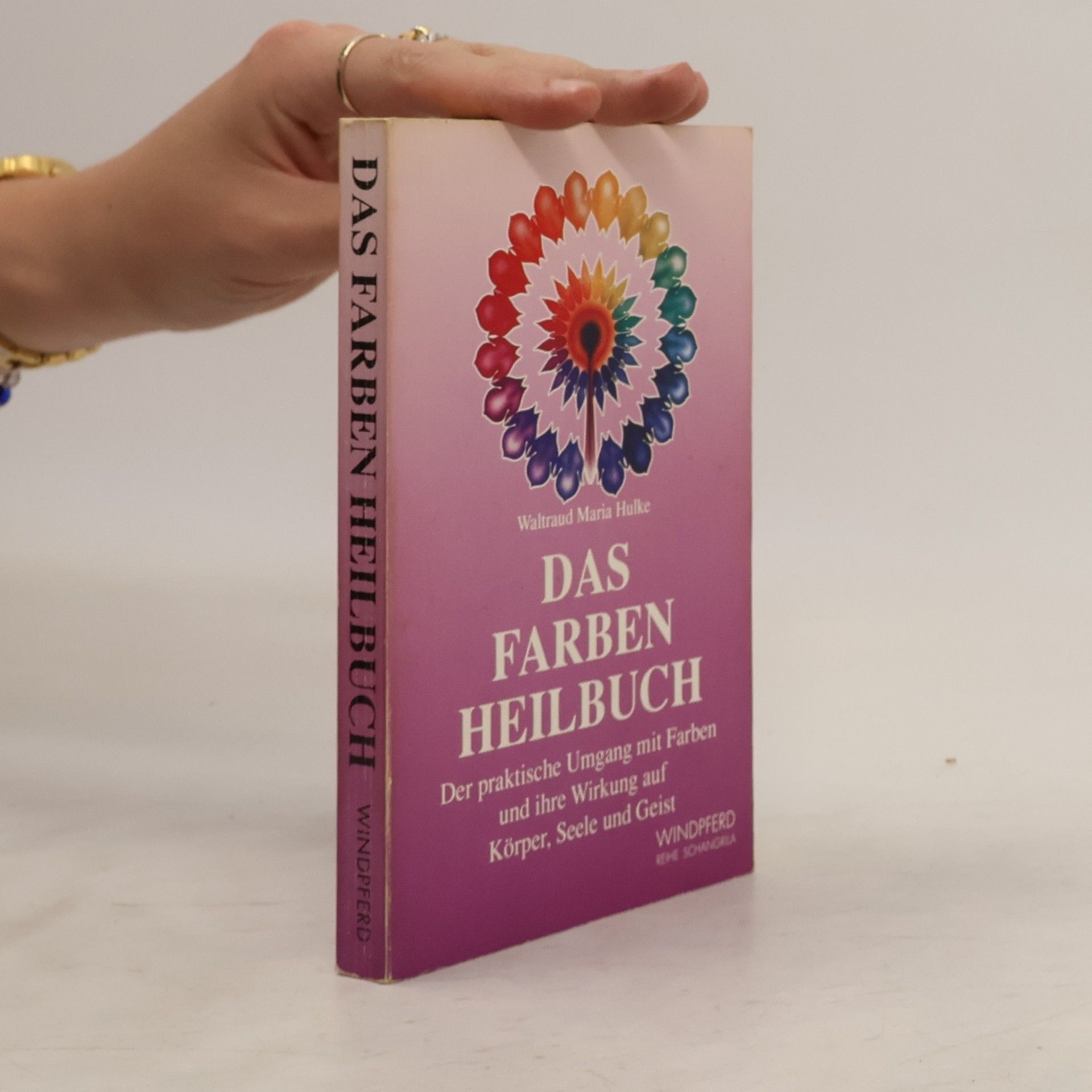 WaltraudMaria Hulke Das Farben Heilbuch