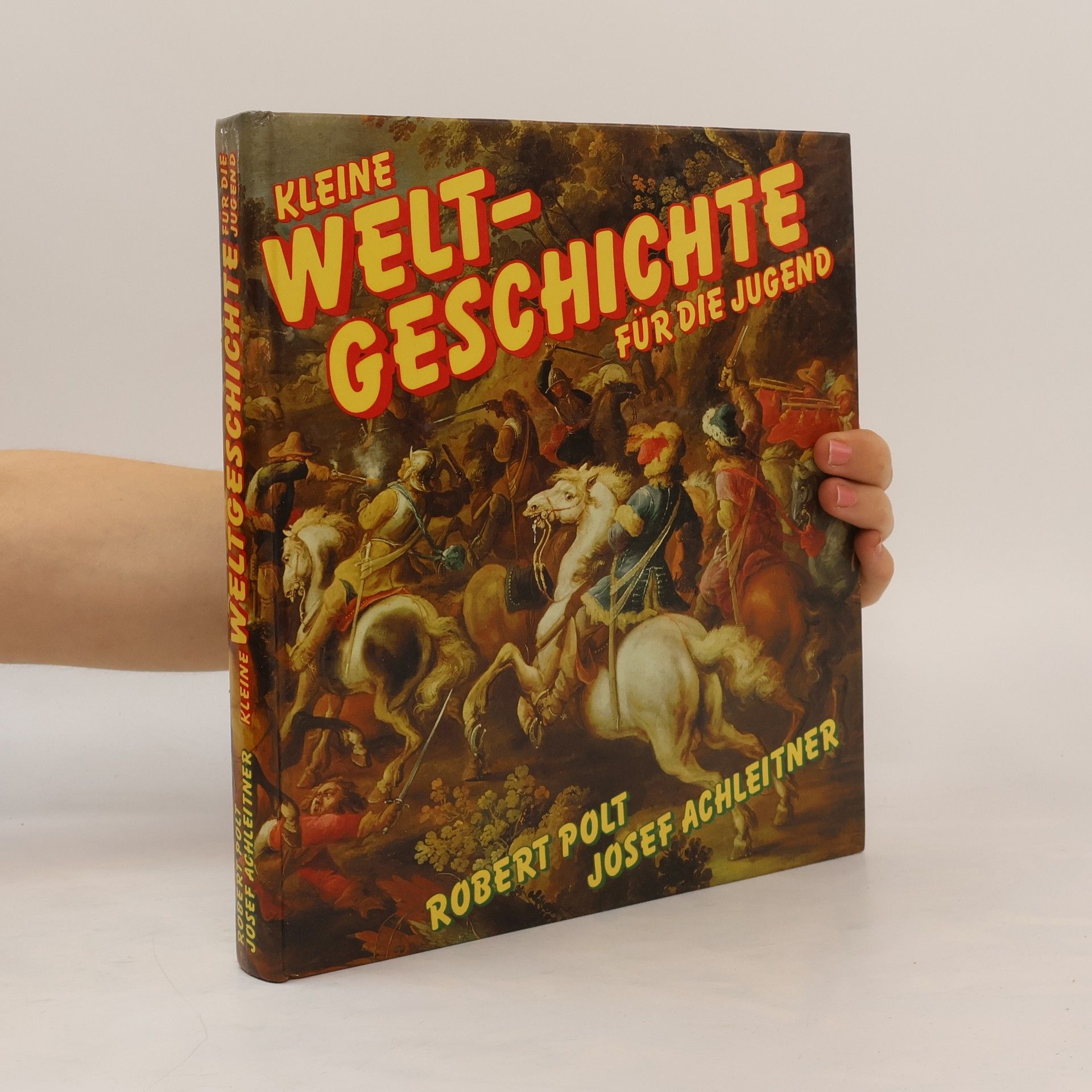 Robert Polt Weltgeschichte für die Jugend