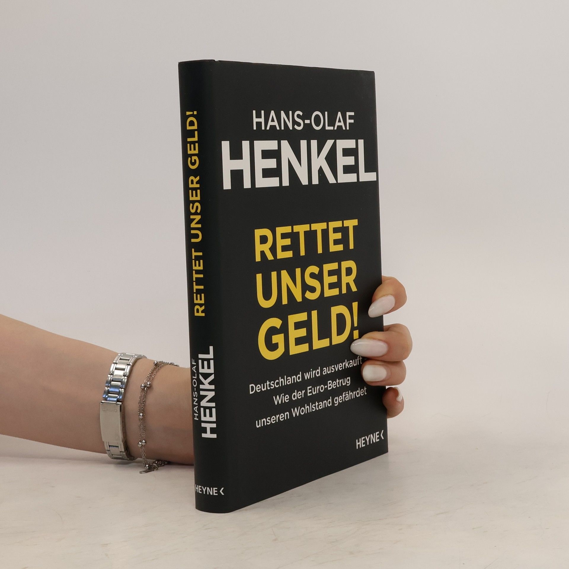 Hans-Olaf Henkel Rettet unser Geld!