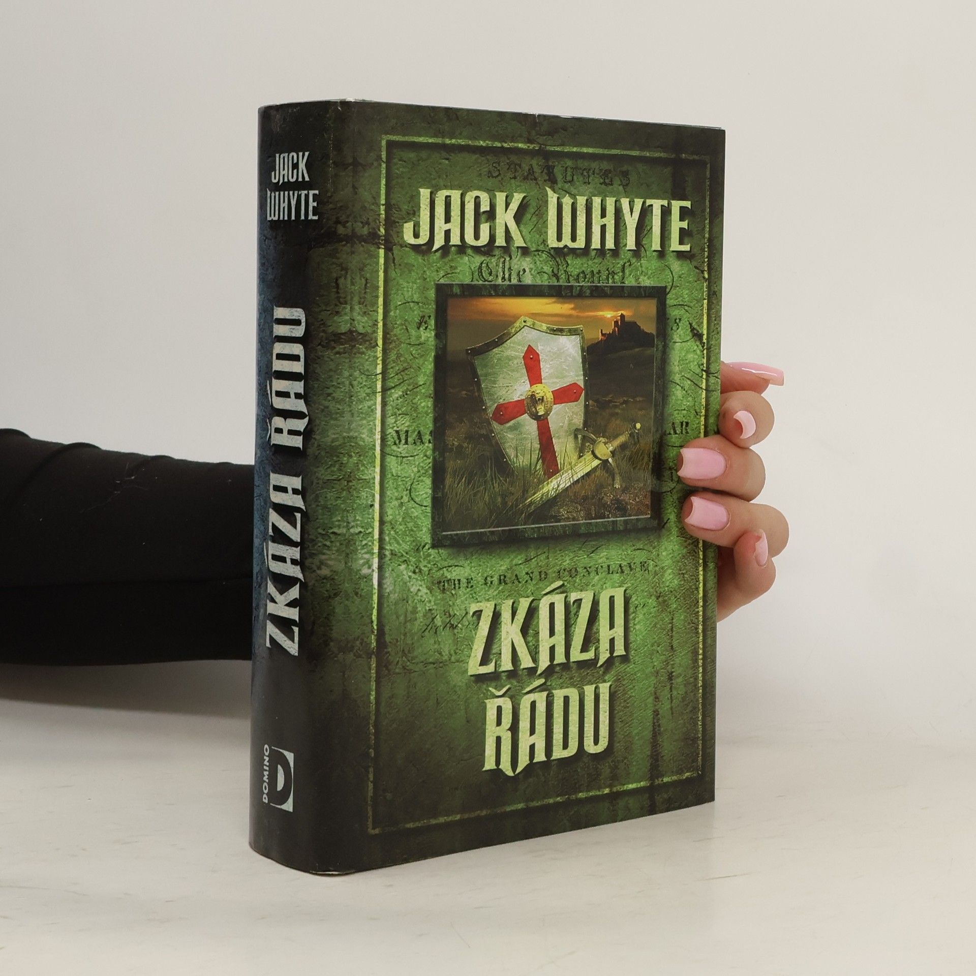 Jack Whyte Zkáza řádu