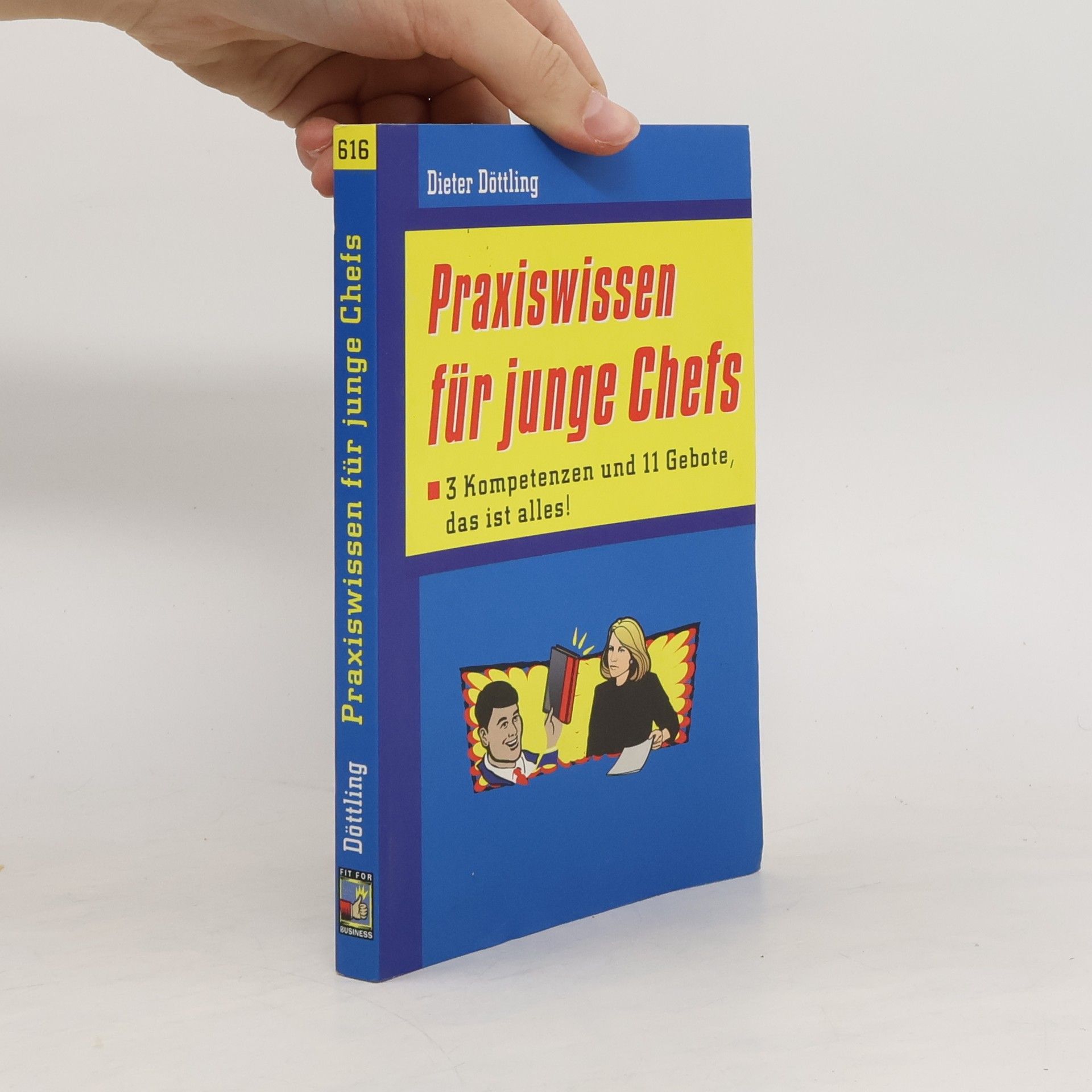 Dieter Döttling Praxiswissen für junge Chefs