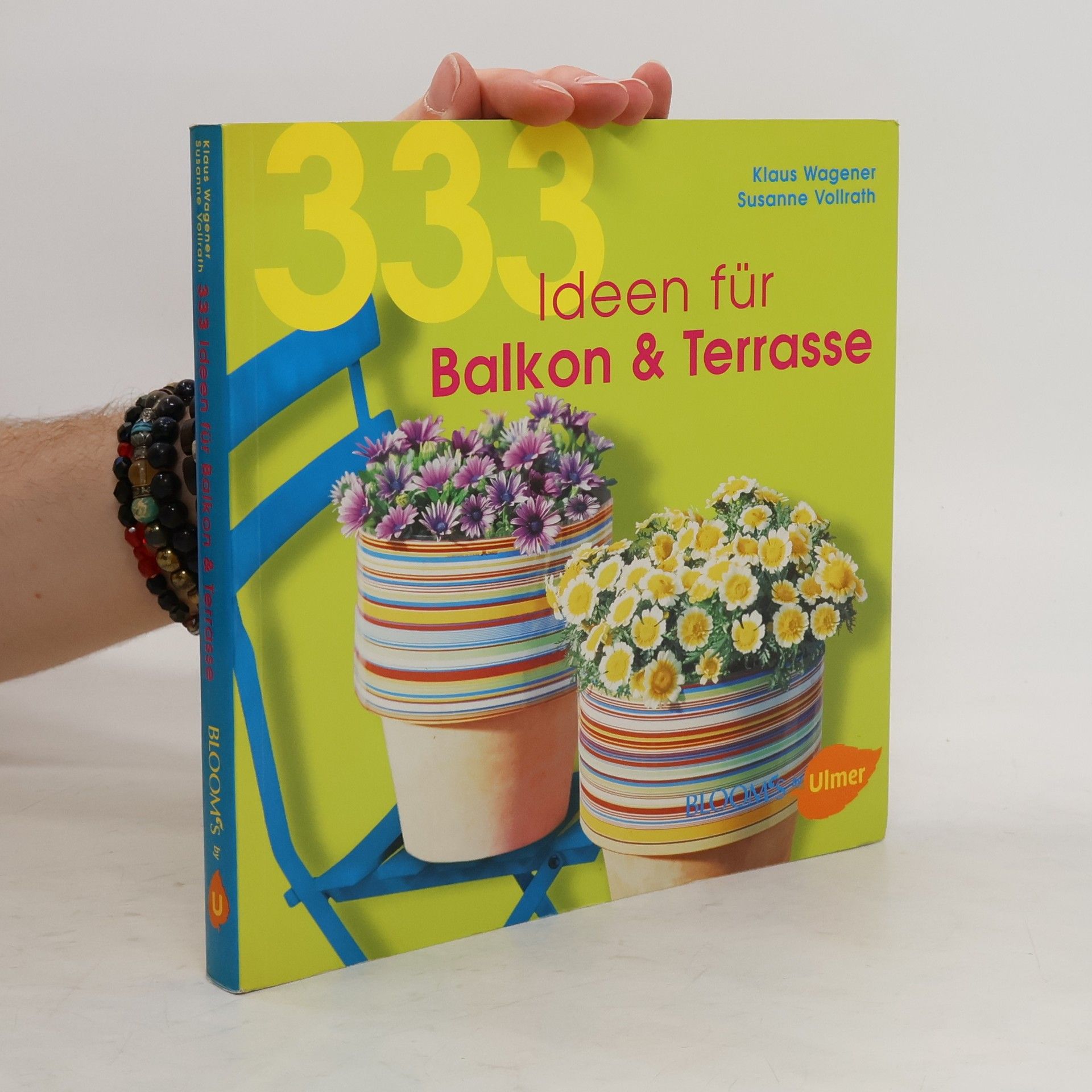 Klaus Wagener 333 Ideen für Balkon und Terrasse