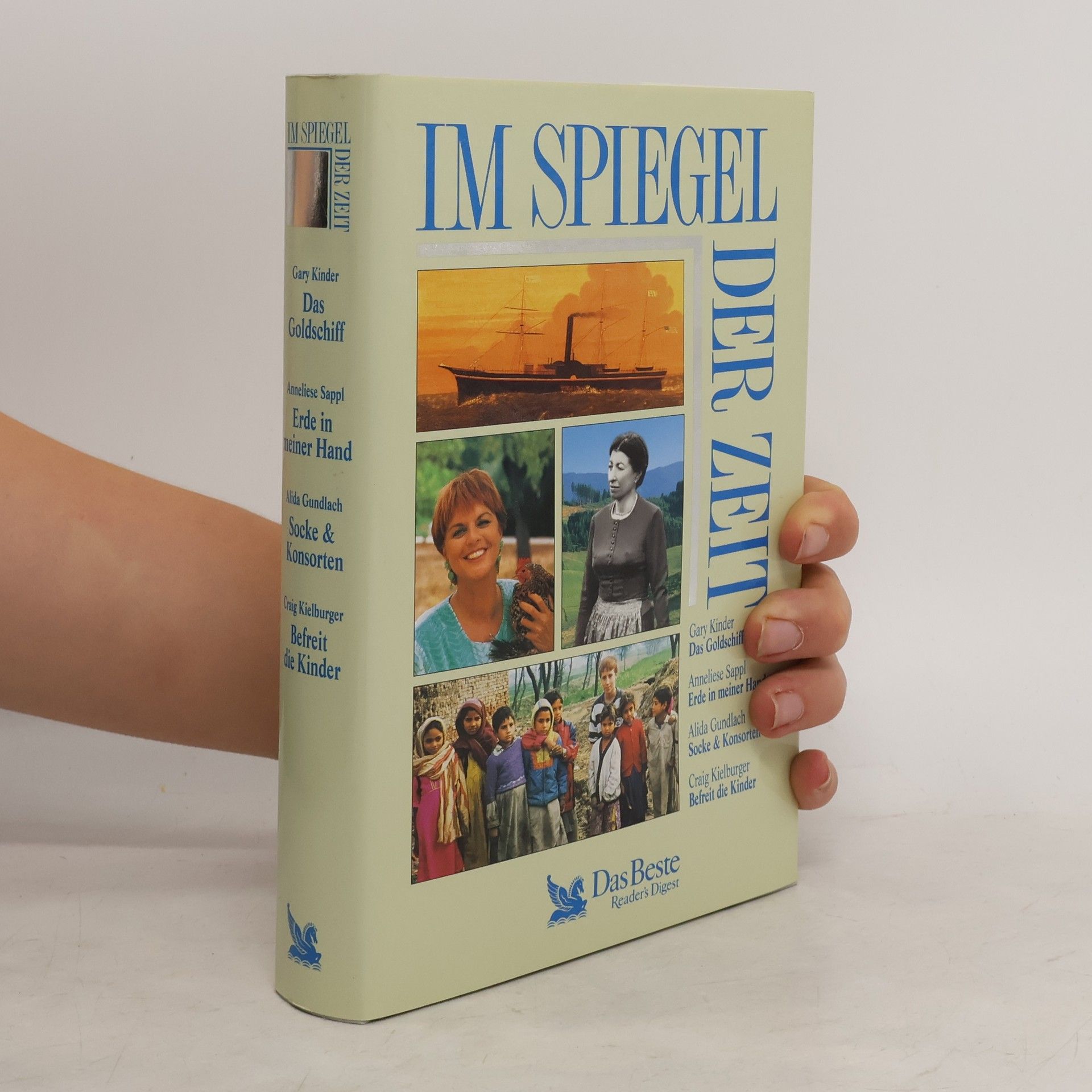 Gary Kinder Im Spiegel der Zeit. Das Goldschiff; Erde in meiner Hand; Socke & Konsorten; Befreit die Kinder