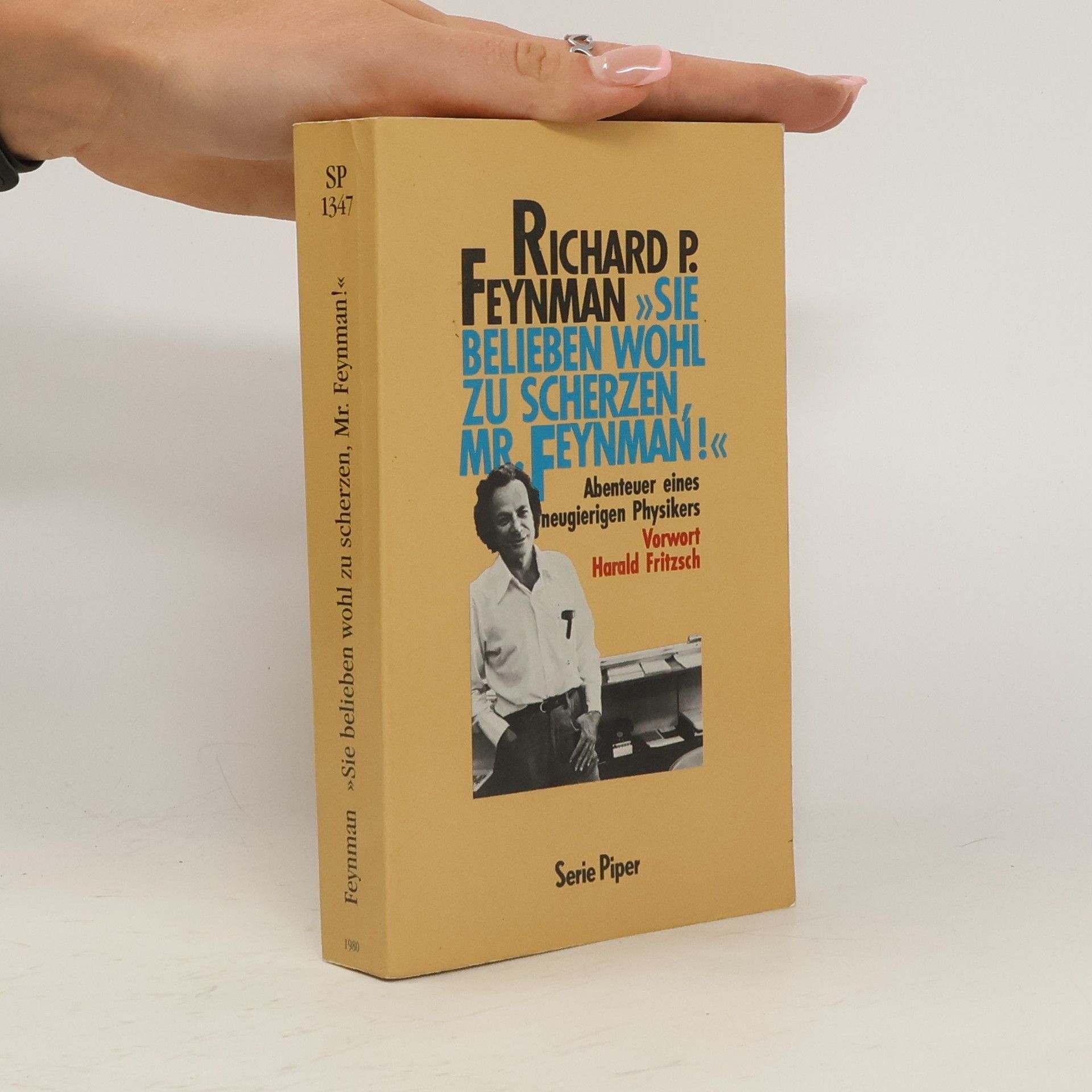 Richard Phillips Feynman "Sie belieben wohl zu scherzen, Mr. Feynman!"