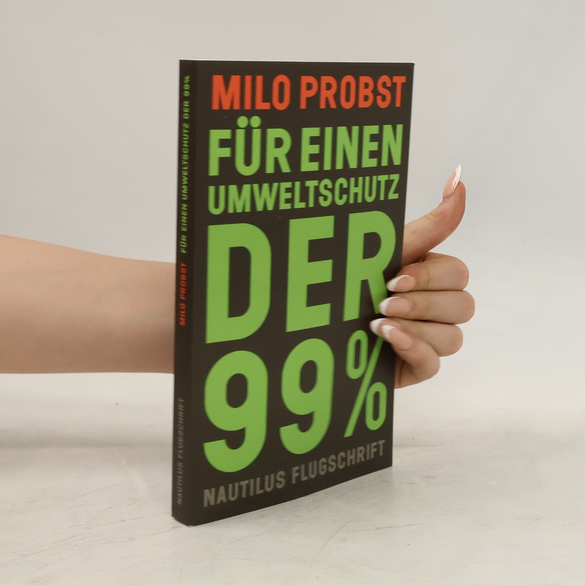 Milo Probst Für einen Umweltschutz der 99%