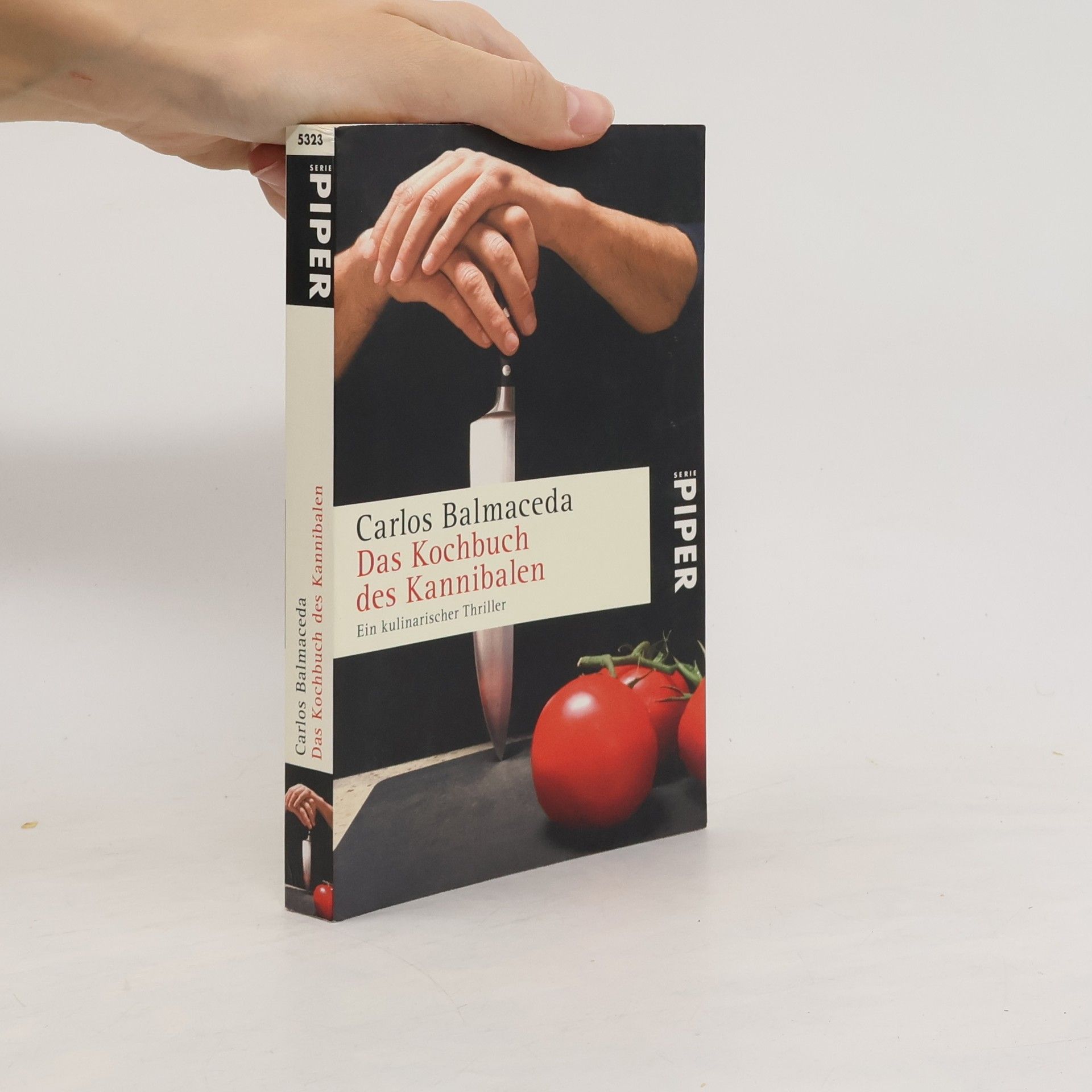 Carlos Balmaceda Das Kochbuch des Kannibalen
