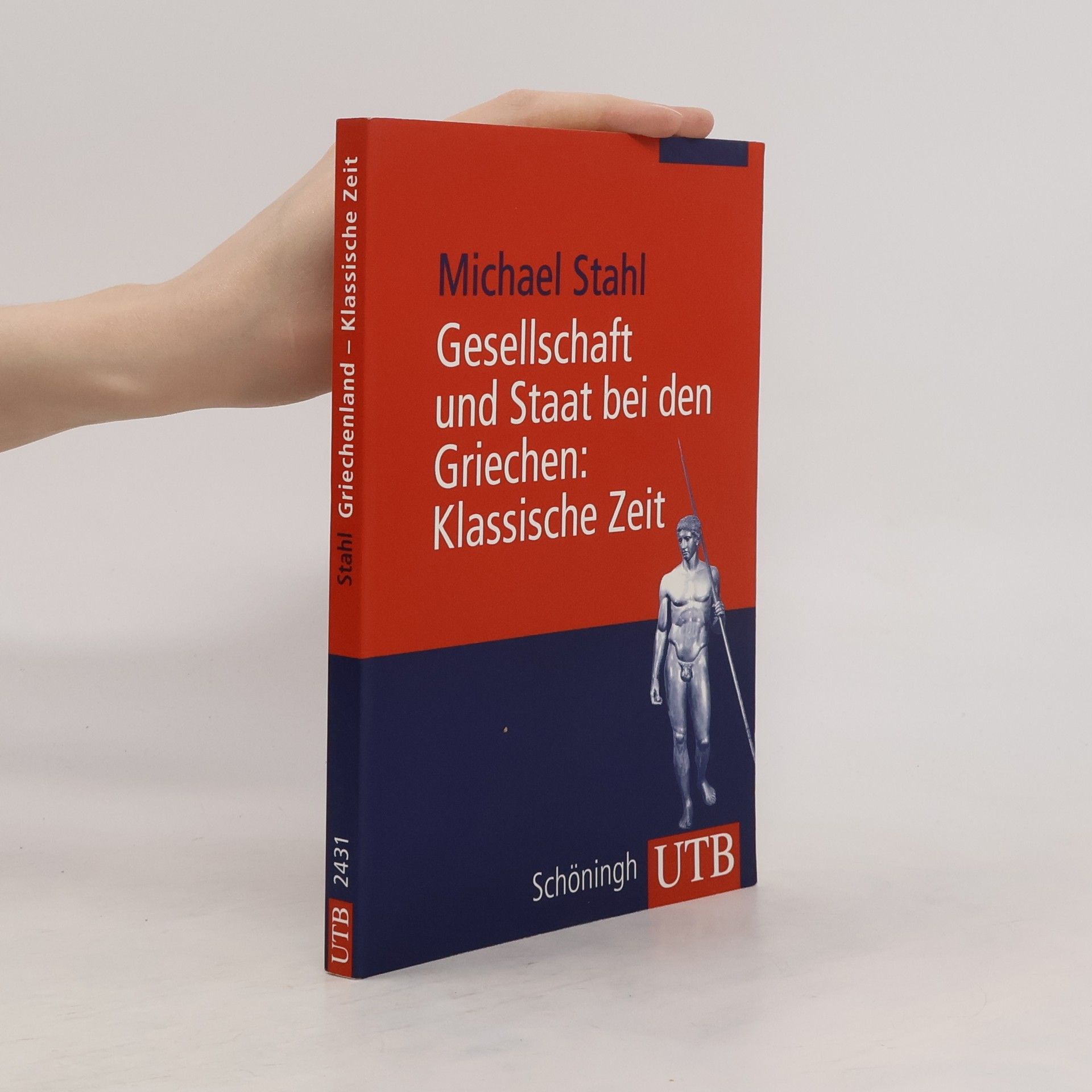 Michael Stahl Gesellschaft und Staat bei den Griechen