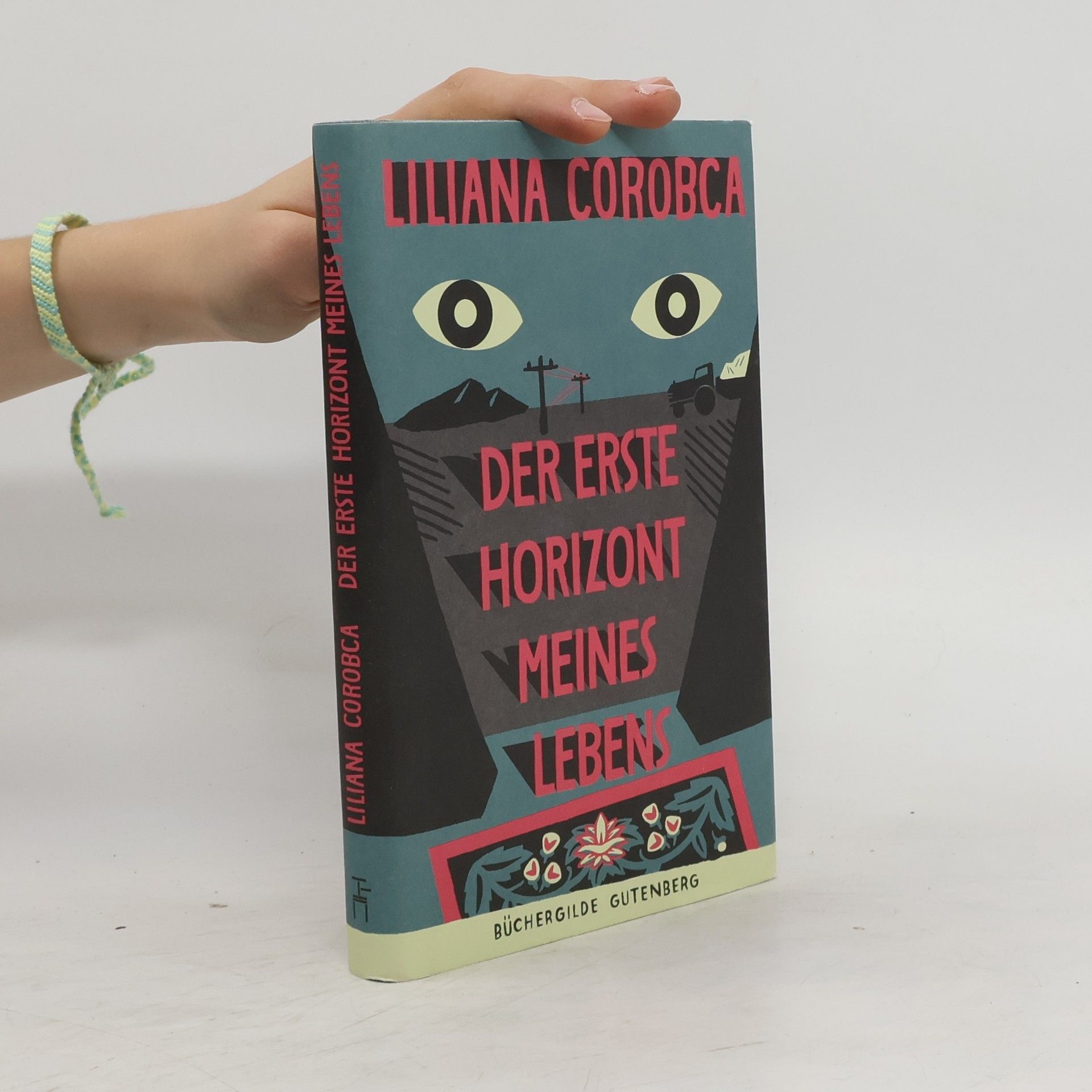 Liliana Corobca Der erste Horizont meines Lebens