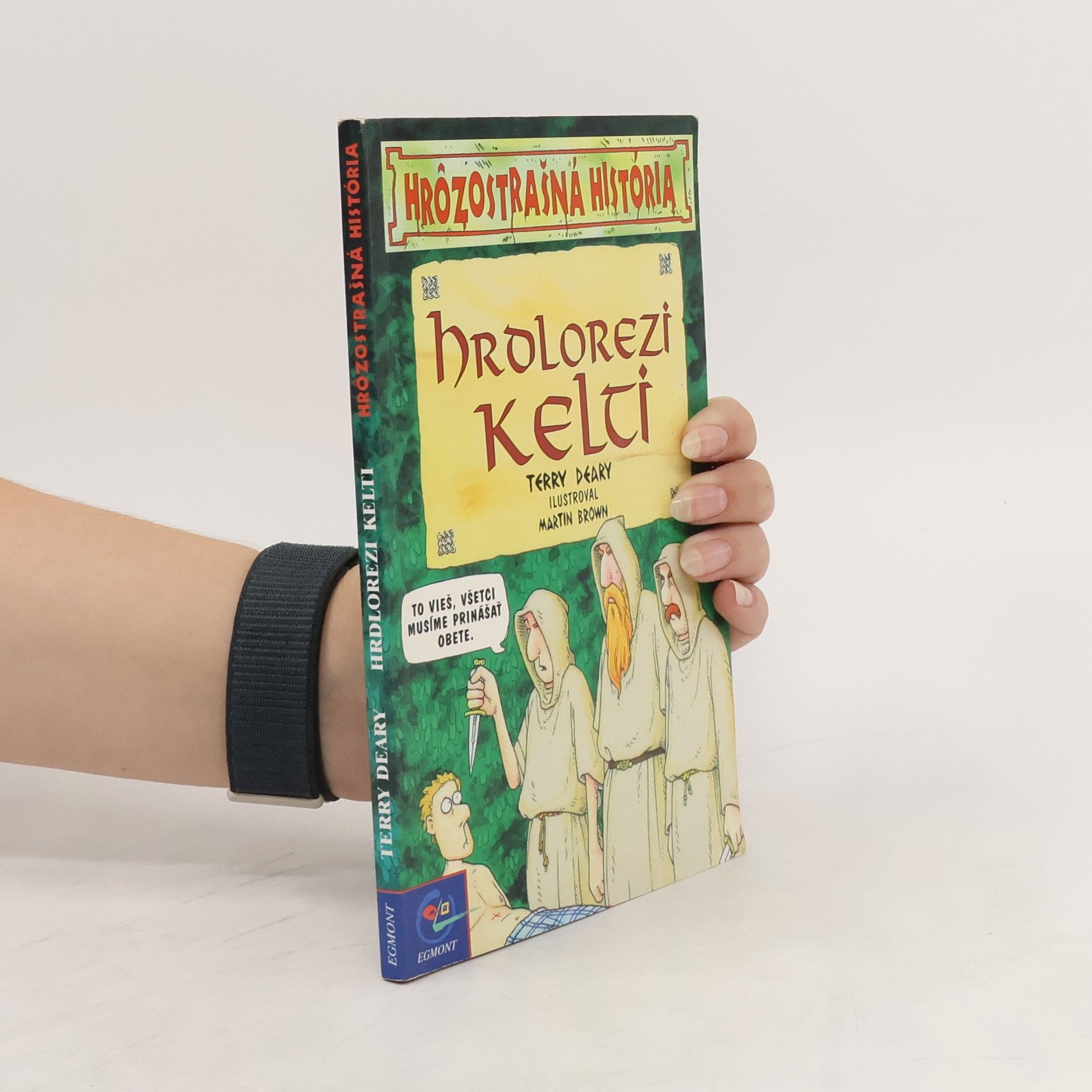 Terry Deary Hrdlorezi kelti - hrôzostrašná história