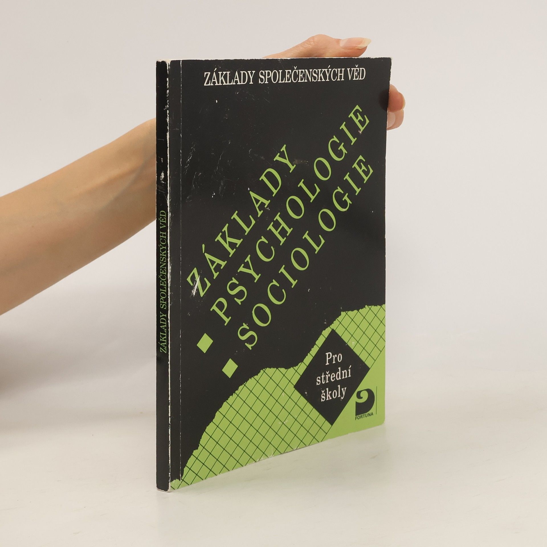 Ilona Gillernová Základy psychologie, sociologie. Základy společenských věd
