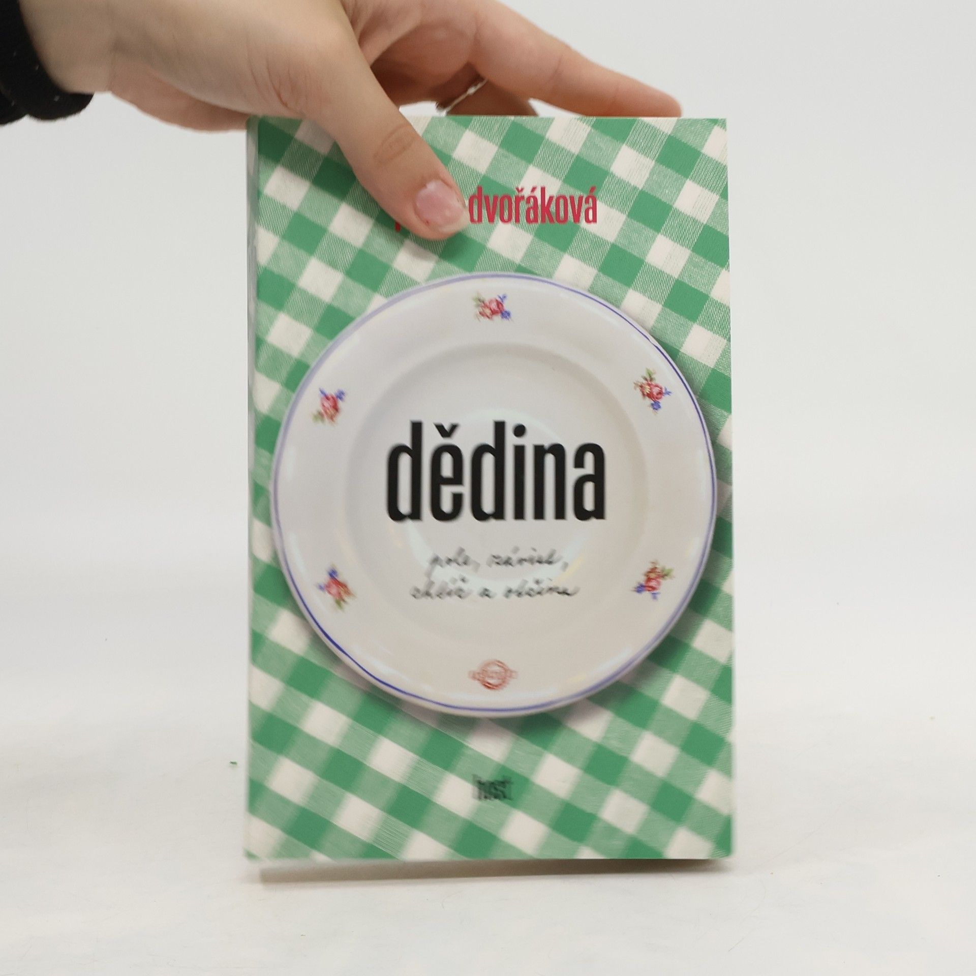Petra Dvořáková Dědina. Pole, závist, chtíč a otčina