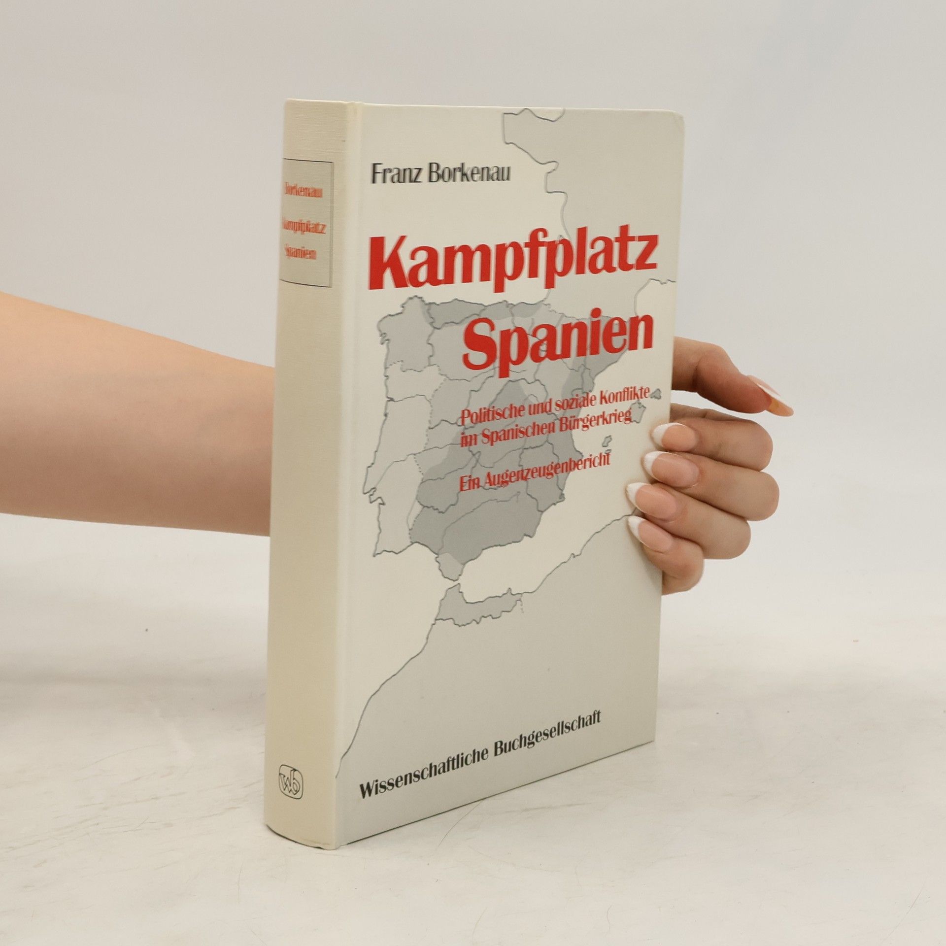 Franz Borkenau Kampfplatz Spanien