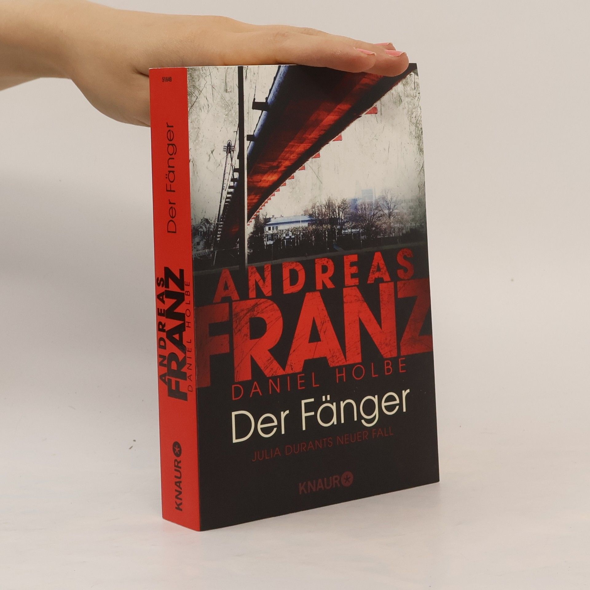 Andreas Franz Der Fänger. Julia Durants neuer Fall