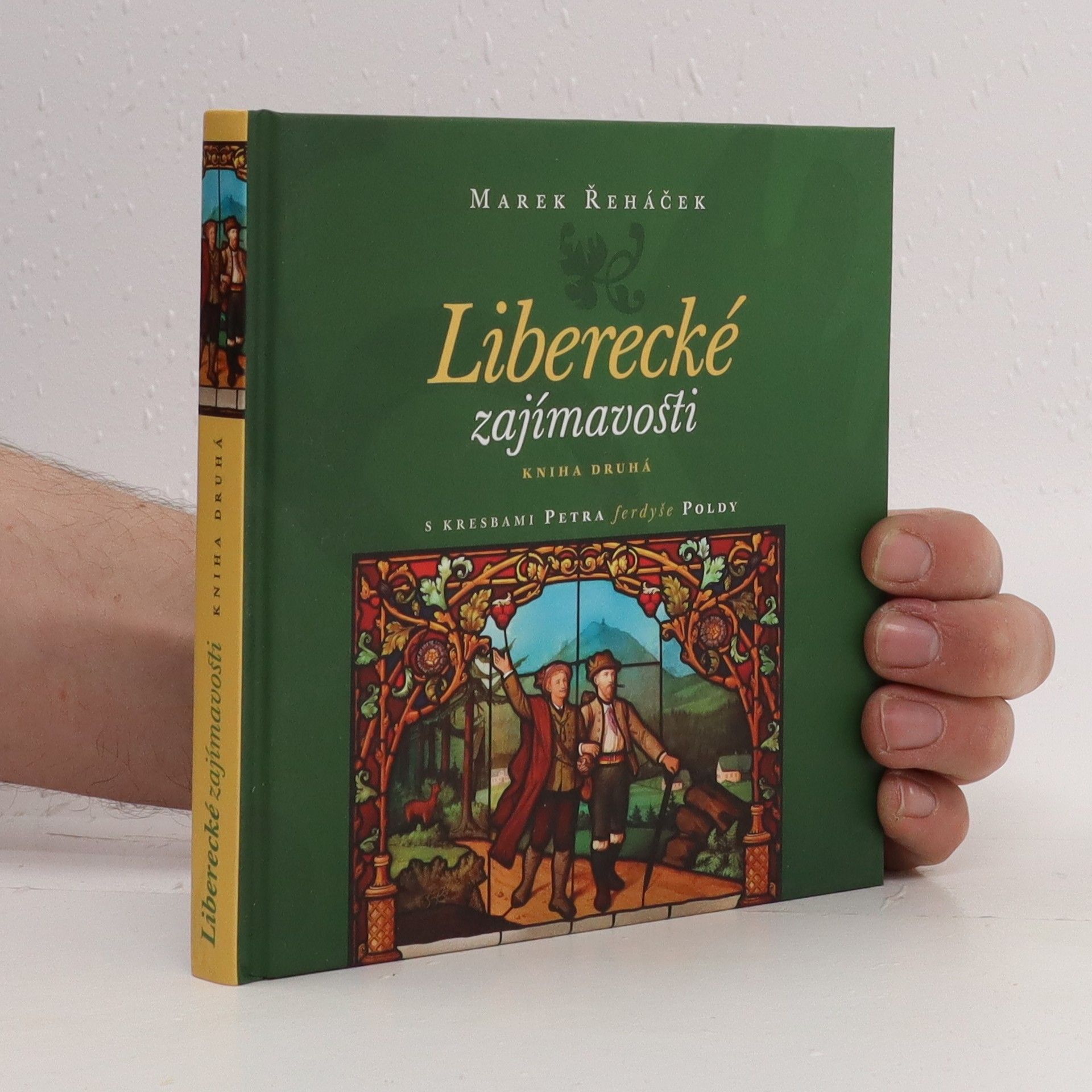 Marek Řeháček Liberecké zajímavosti - Kniha druhá