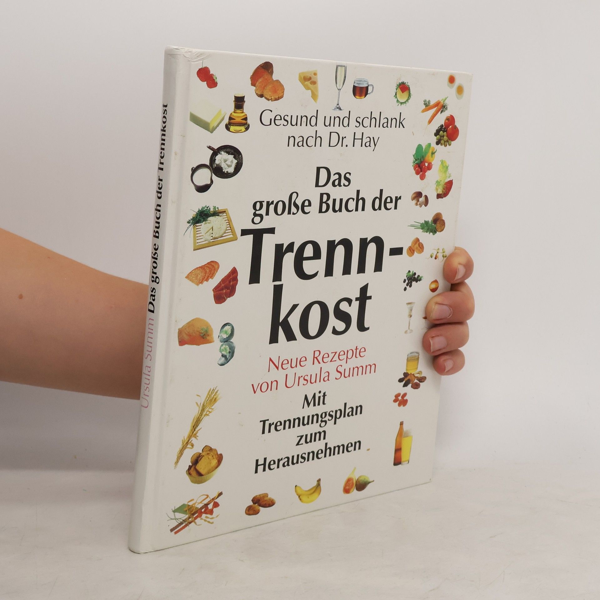 Ursula Summ Das große Buch der Trennkost