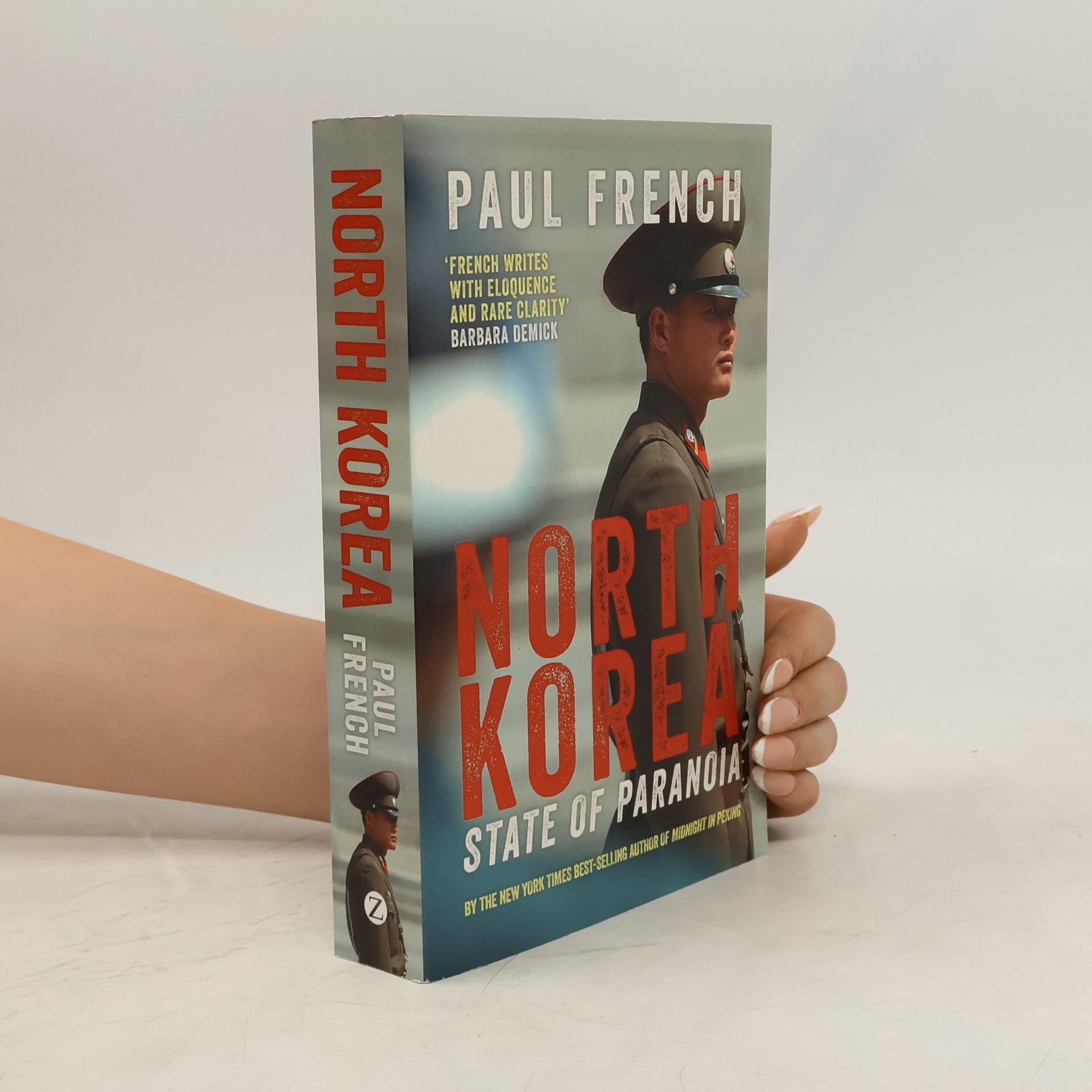 Paul French North Korea: State of Paranoia