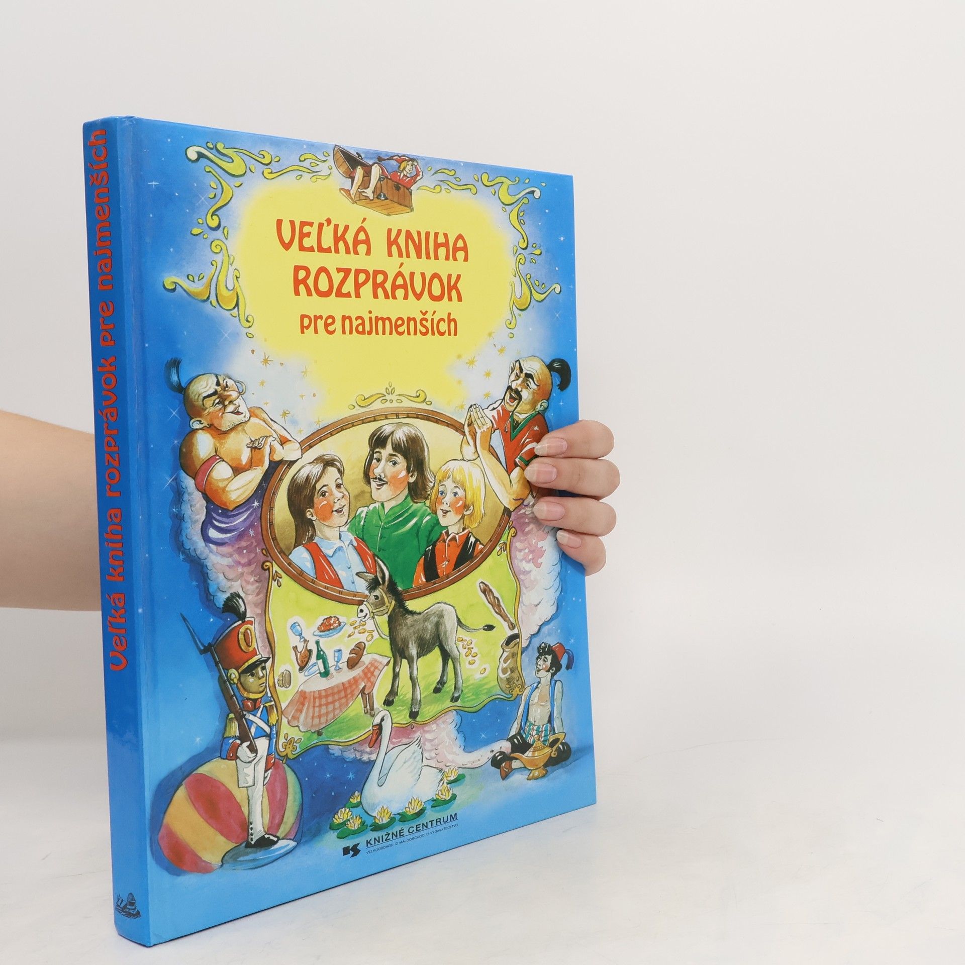 Collectif d'auteurs Veľká kniha rozprávok pre najmenších