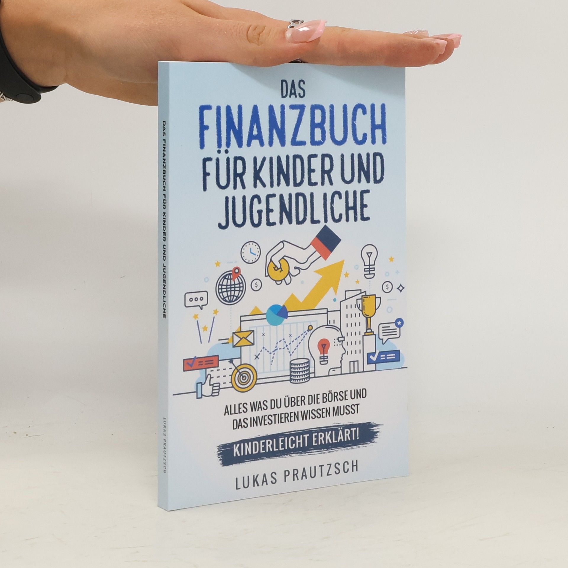 Lukas Prautzsch Das Finanzbuch für Kinder und Jugendliche