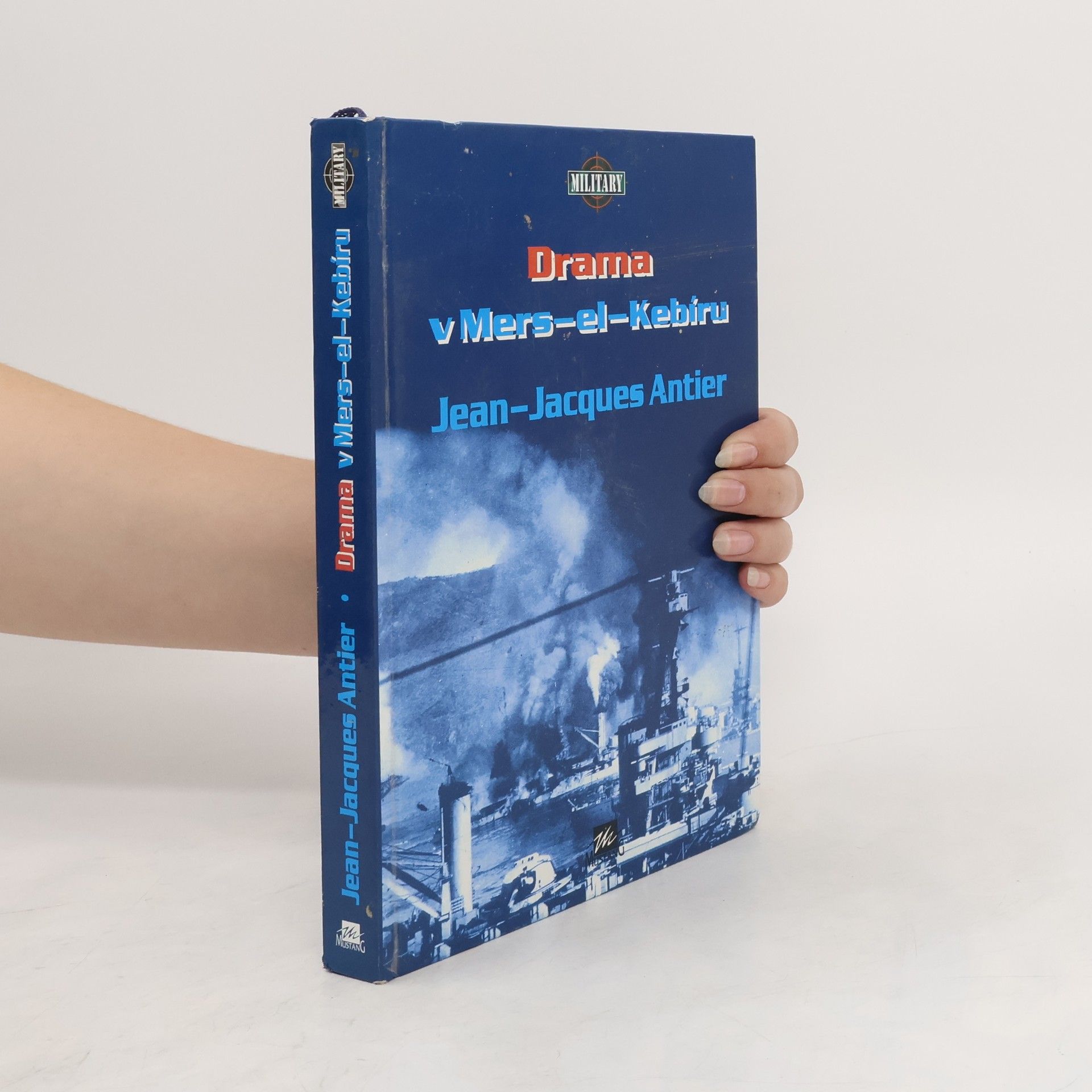 Jean-Jacques Antier Drama v Mers-el-Kebíru