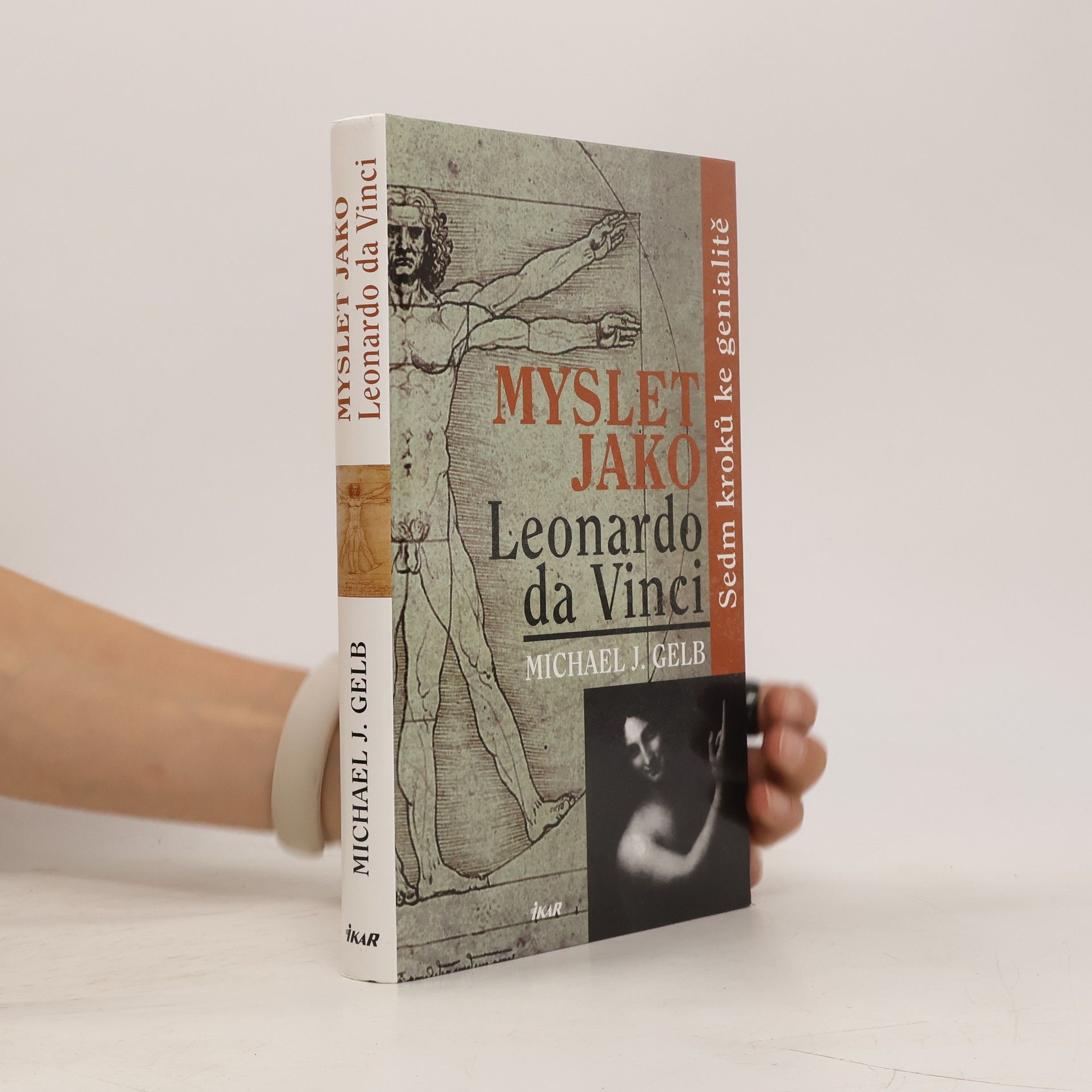 Michael Gelb Myslet jako Leonardo da Vinci. Sedm kroků ke genialitě