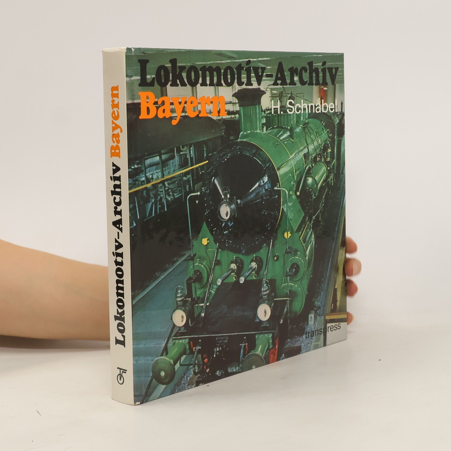 Heinz Schnabel Lokomotiv-Archiv Bayern