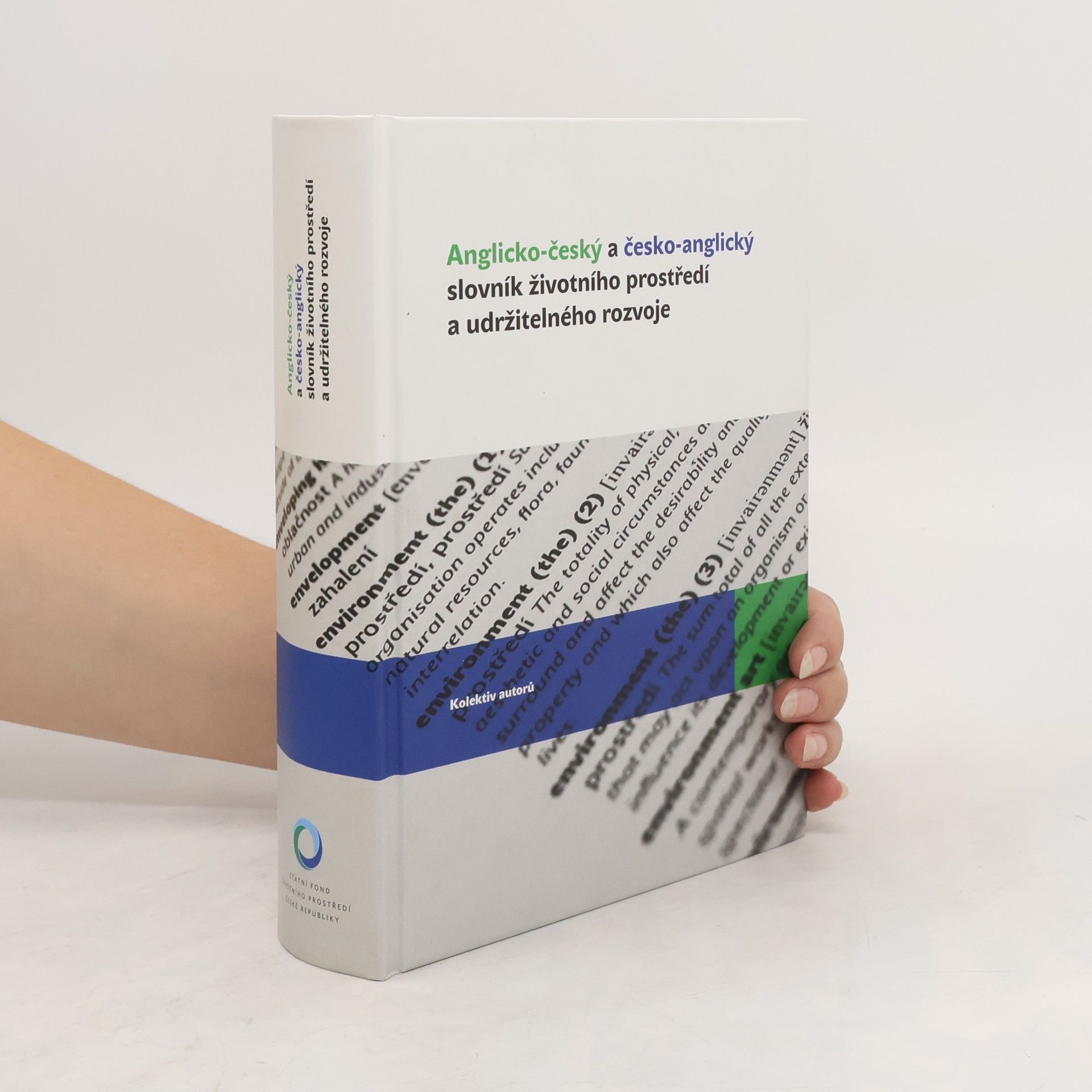 Collectif d'auteurs Anglicko-český a česko-anglický slovník životního prostředí a udržitelného rozvoje