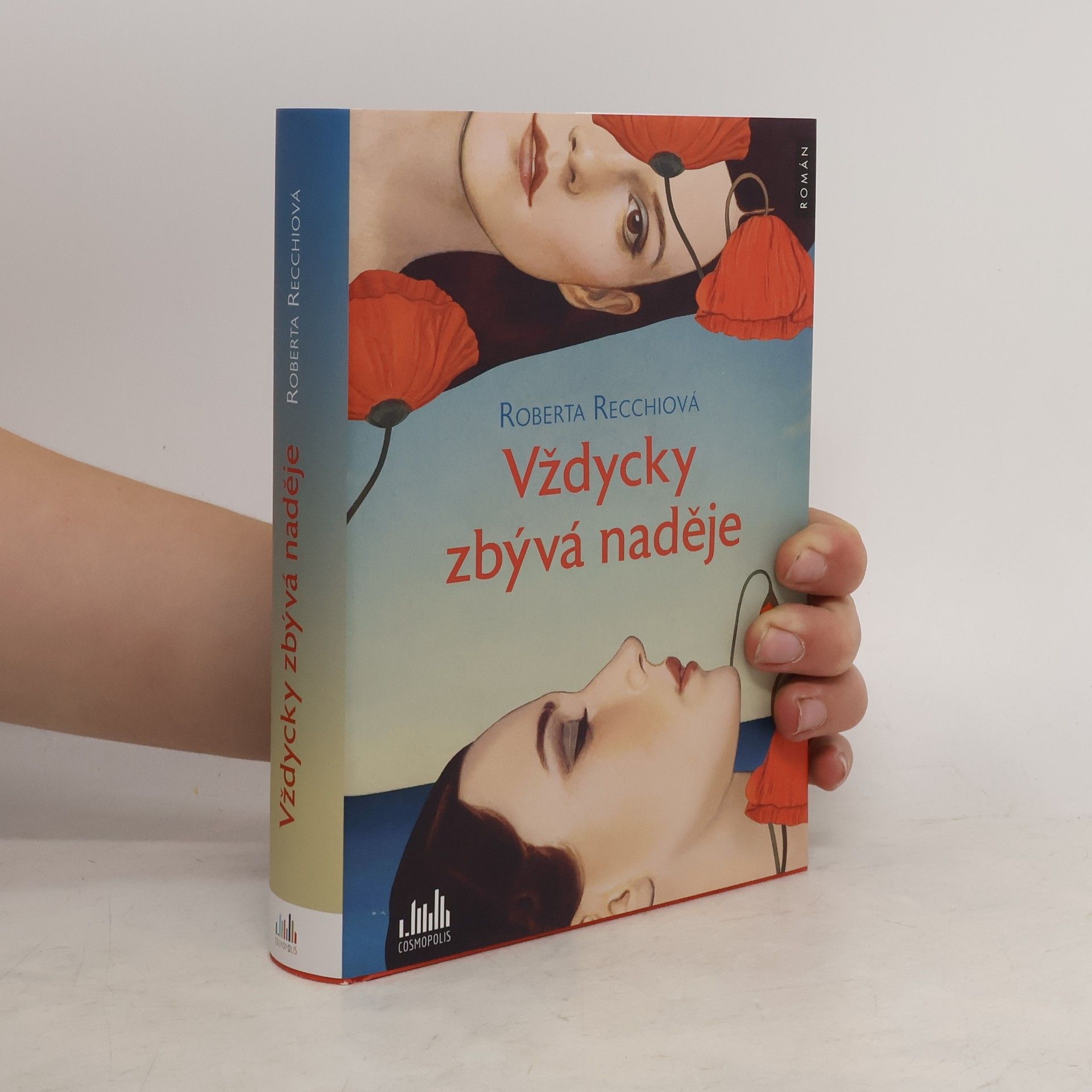 Rossella Roberta Recchia Vždycky zbývá naděje