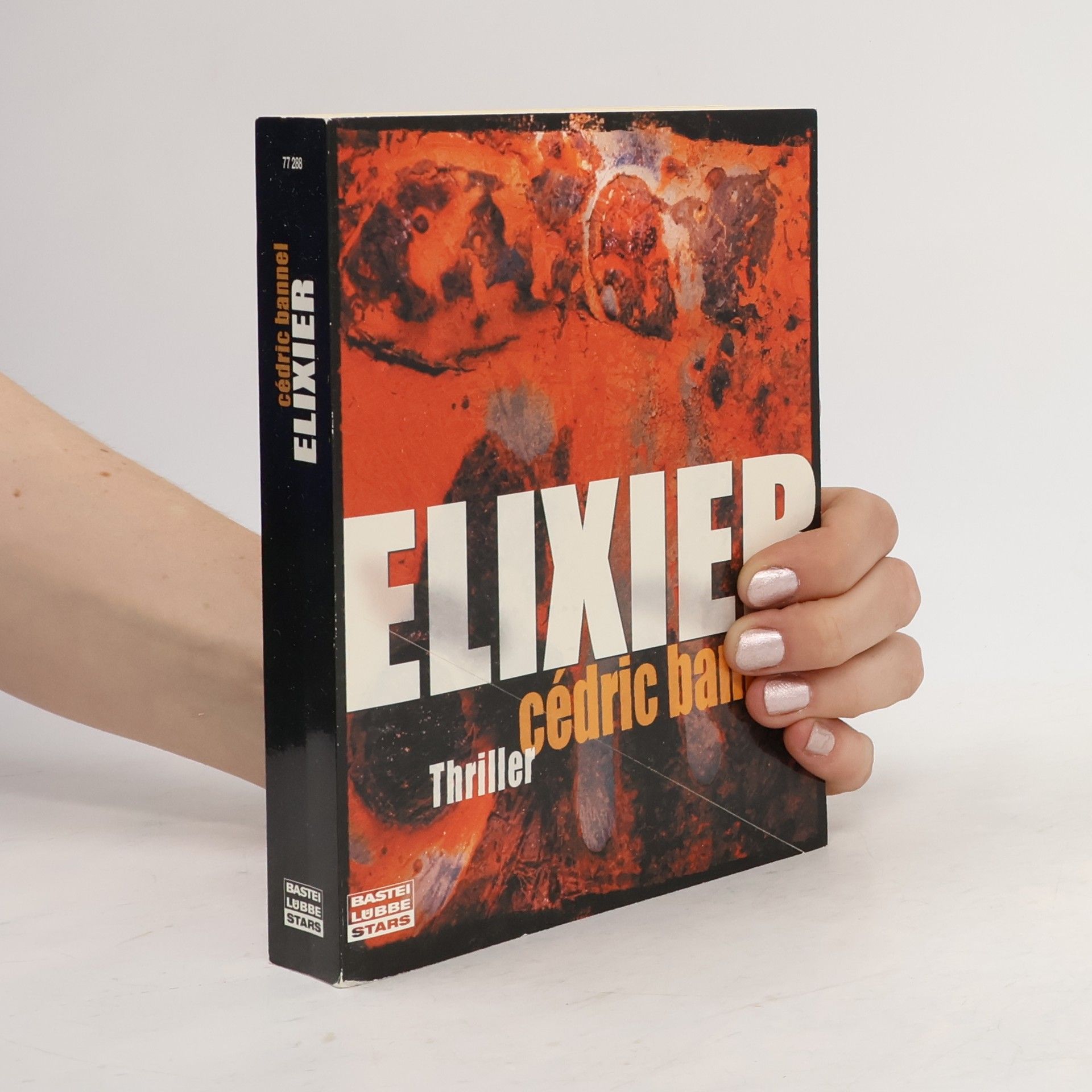 Cédric Bannel Elixier. Thriller