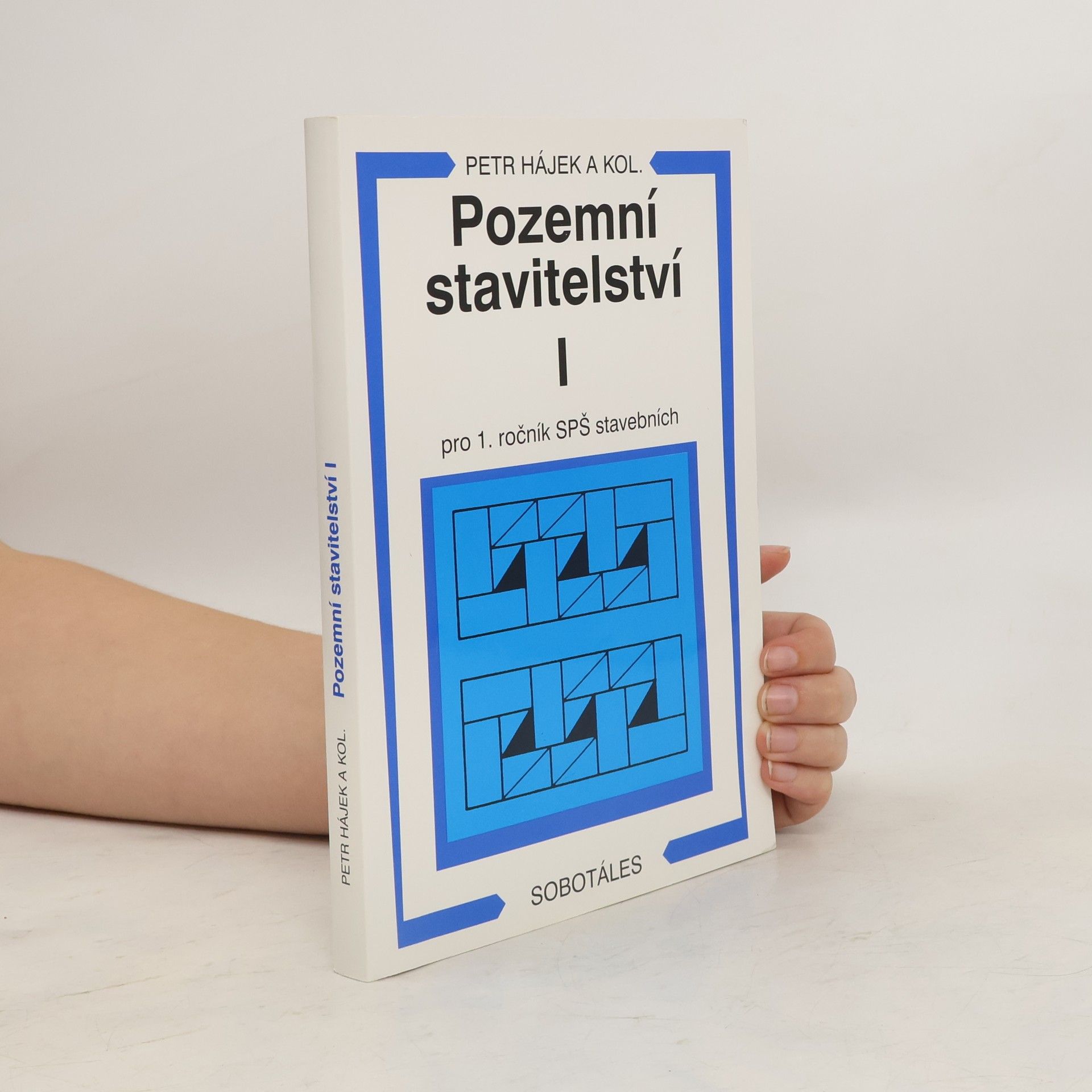 Petr P. Hájek Pozemní stavitelství 1