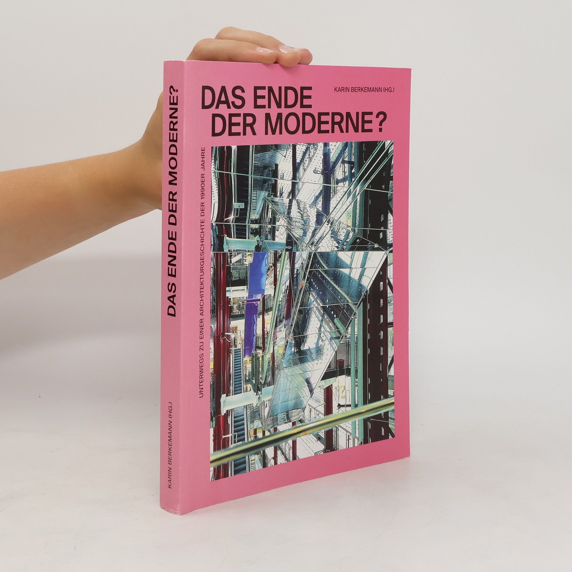 Karin Berkemann Das Ende der Moderne?