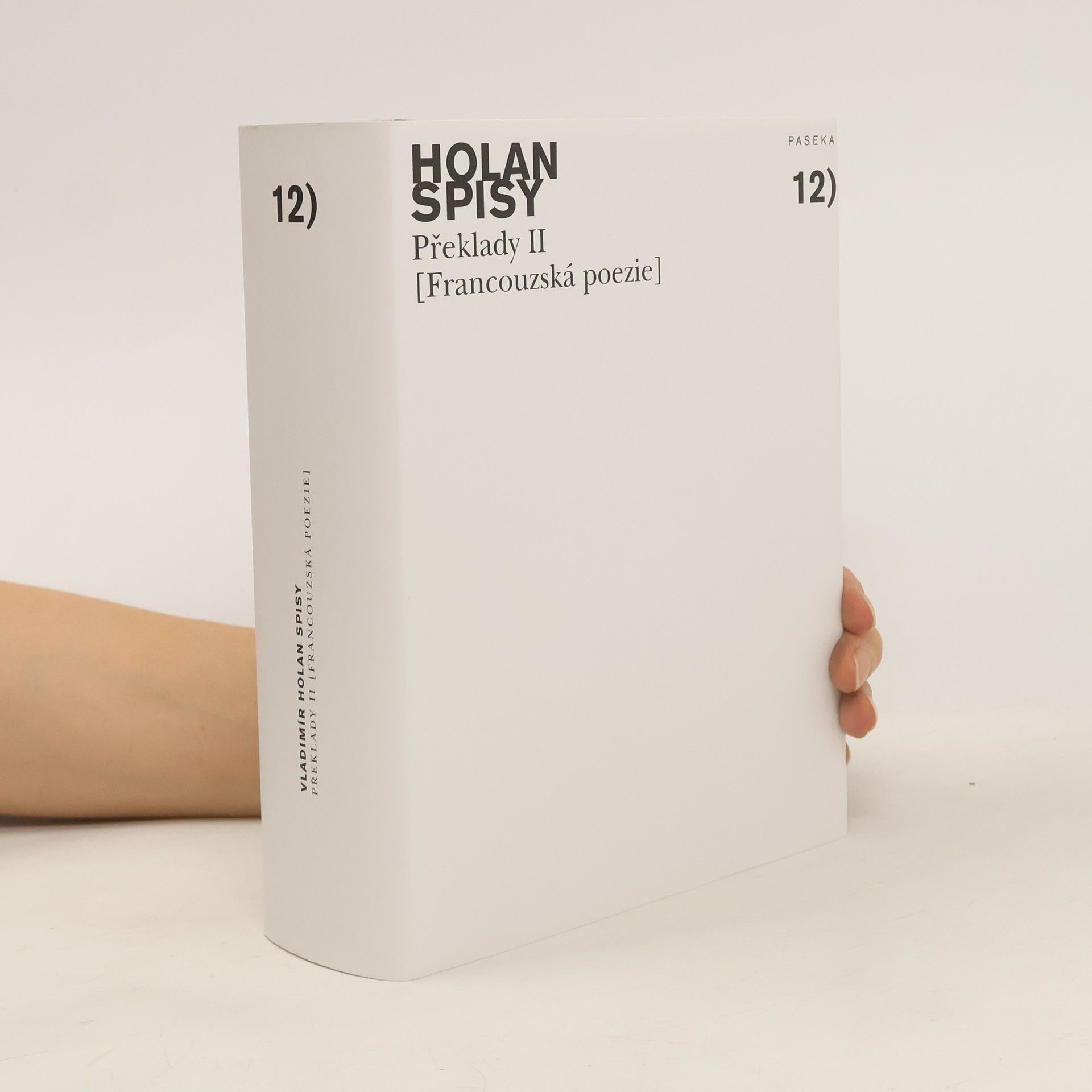 Vladimír Holan Spisy 12. Překlady II – Francouzská poezie