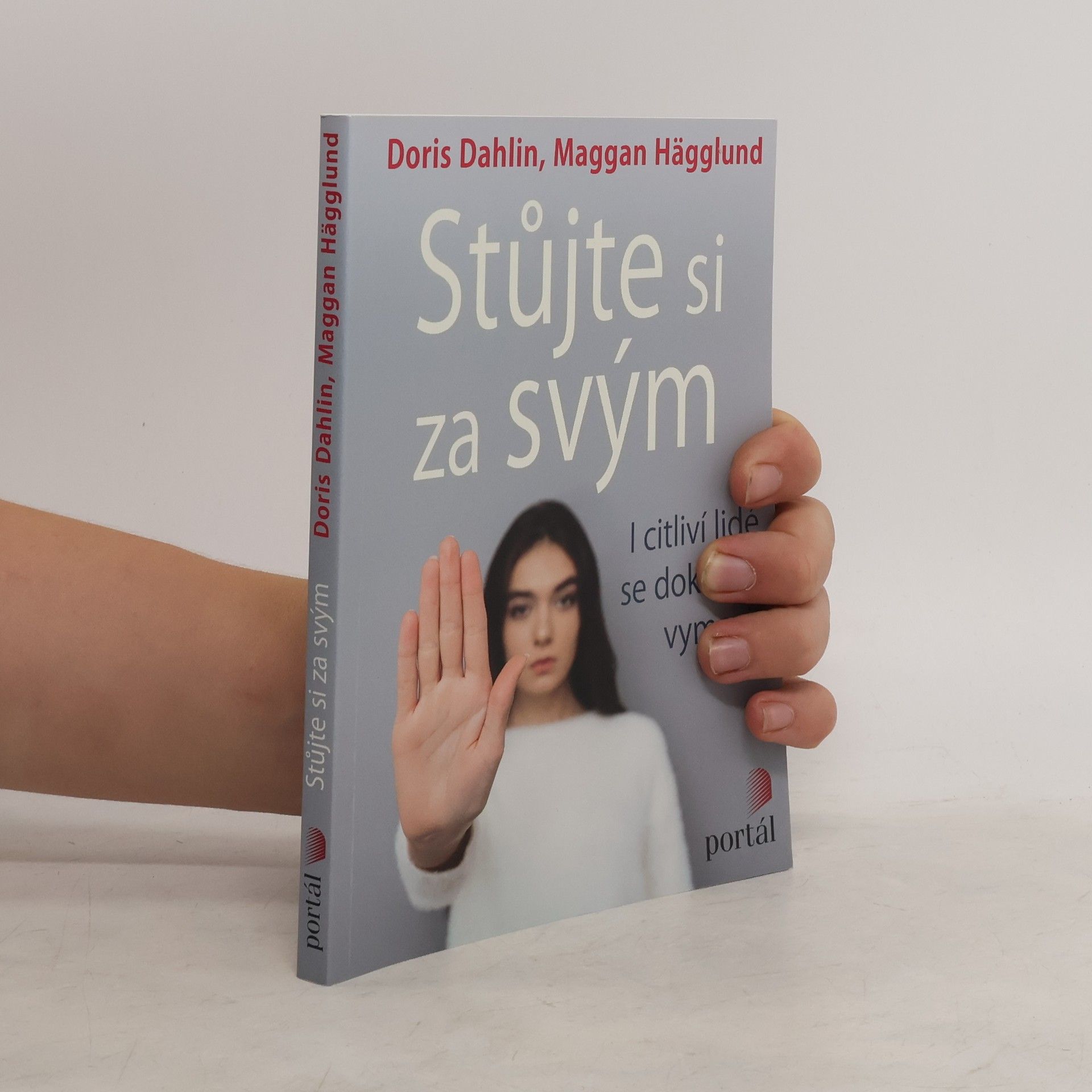 Doris Dahlin Stůjte si za svým - I citliví lidé se dokážou vymezit