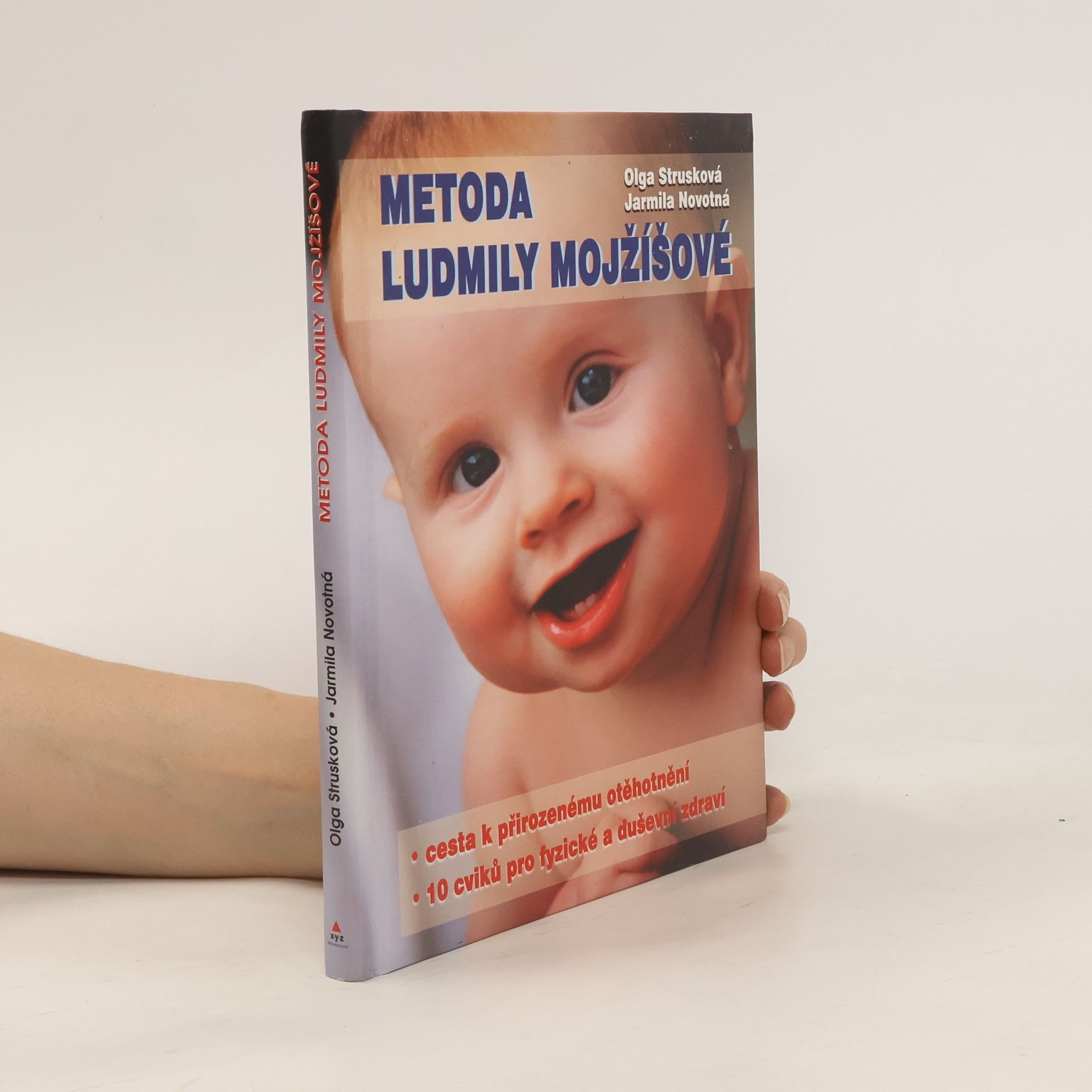 Strusková Olga Metoda Ludmily Mojžíšové