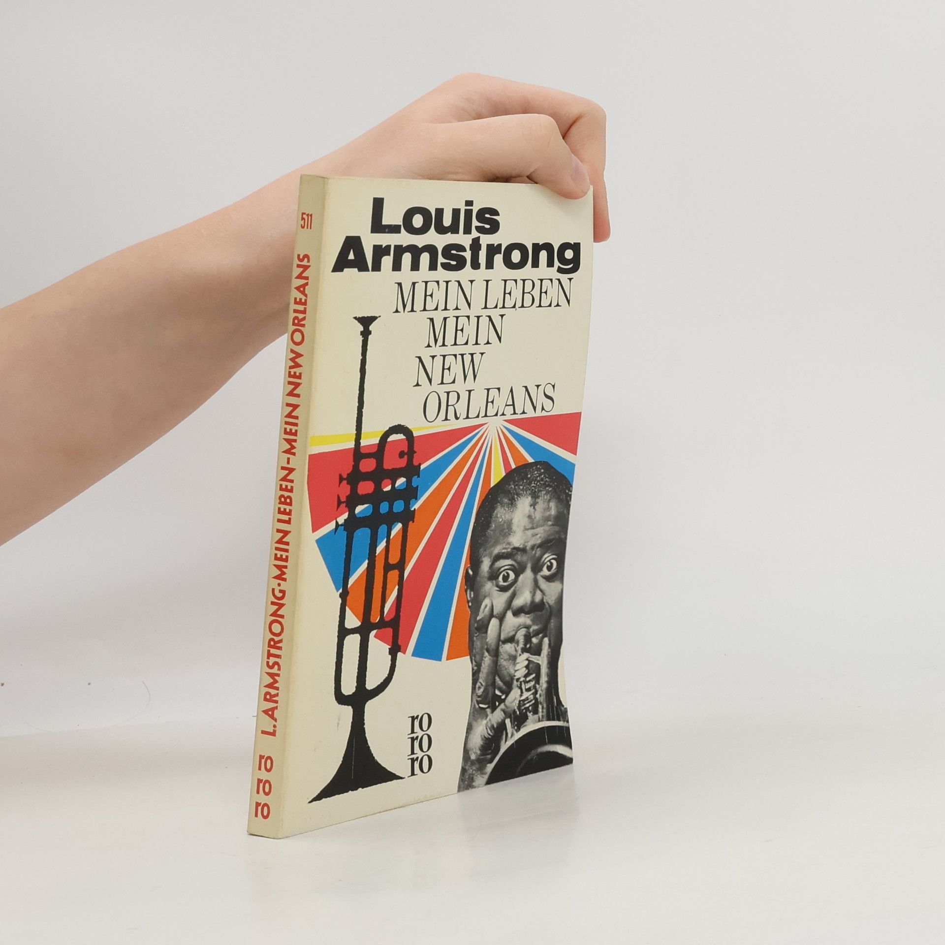 Armstrong Louis Mein Leben. Mein New Orleans