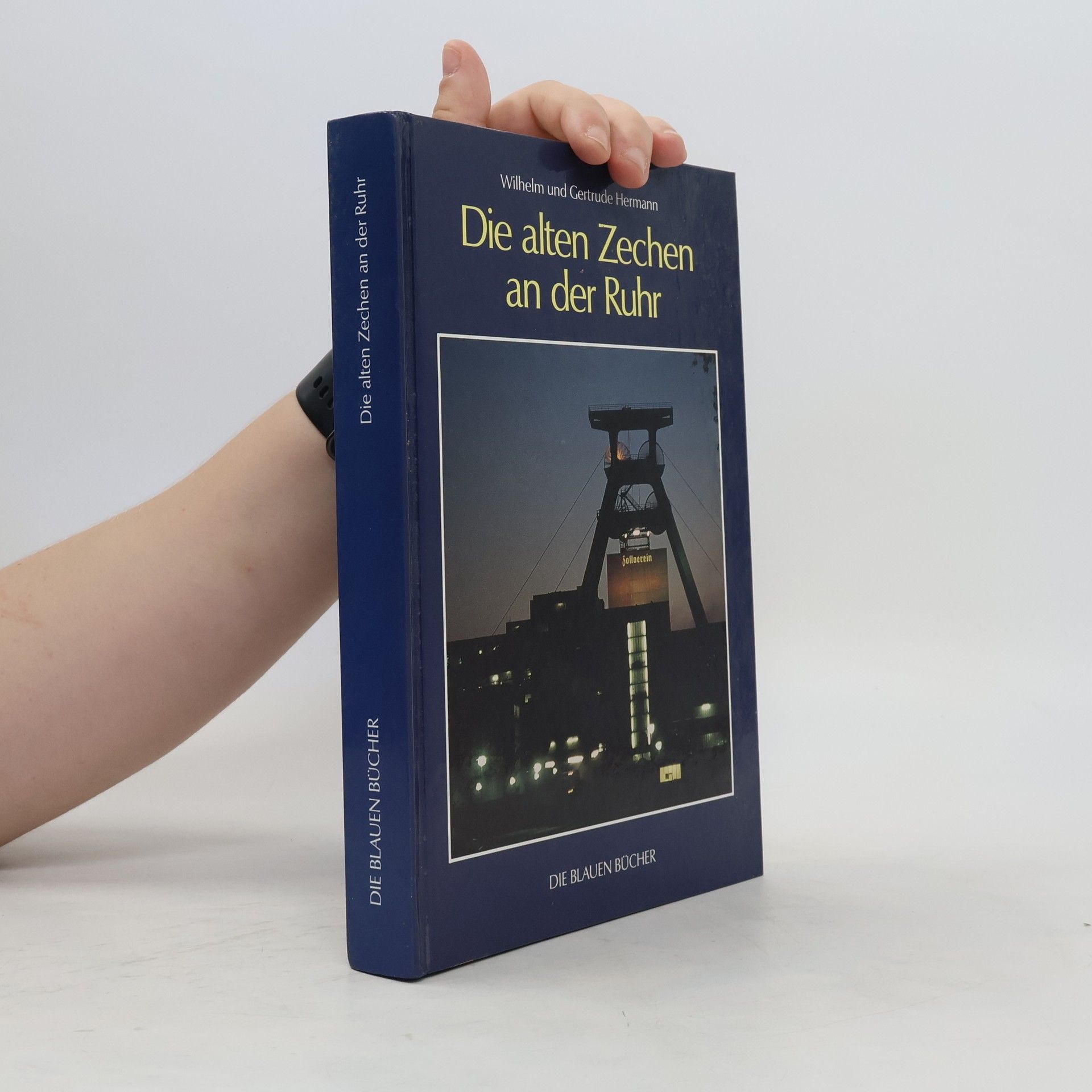 Wilhelm Hermann Die Blauen Bücher, Die alten Zechen an der Ruhr