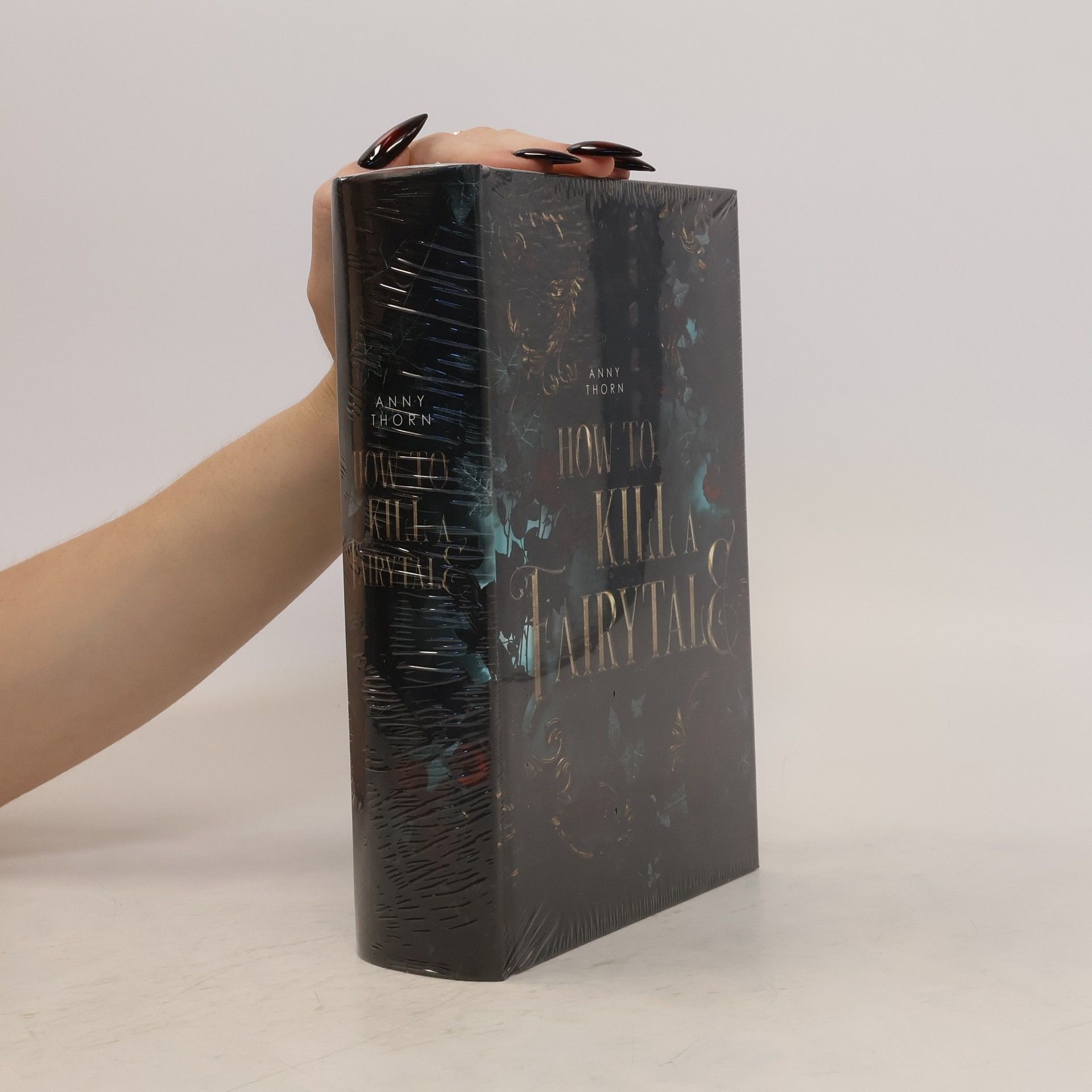 Anny Thorn How to Kill a Fairytale