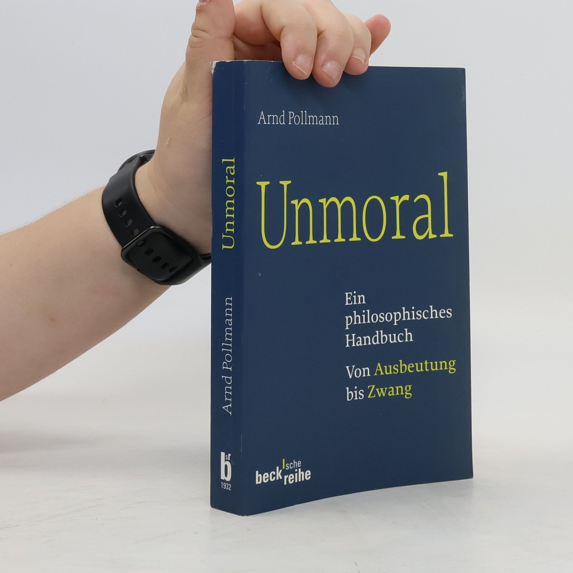 Arnd Pollmann Unmoral