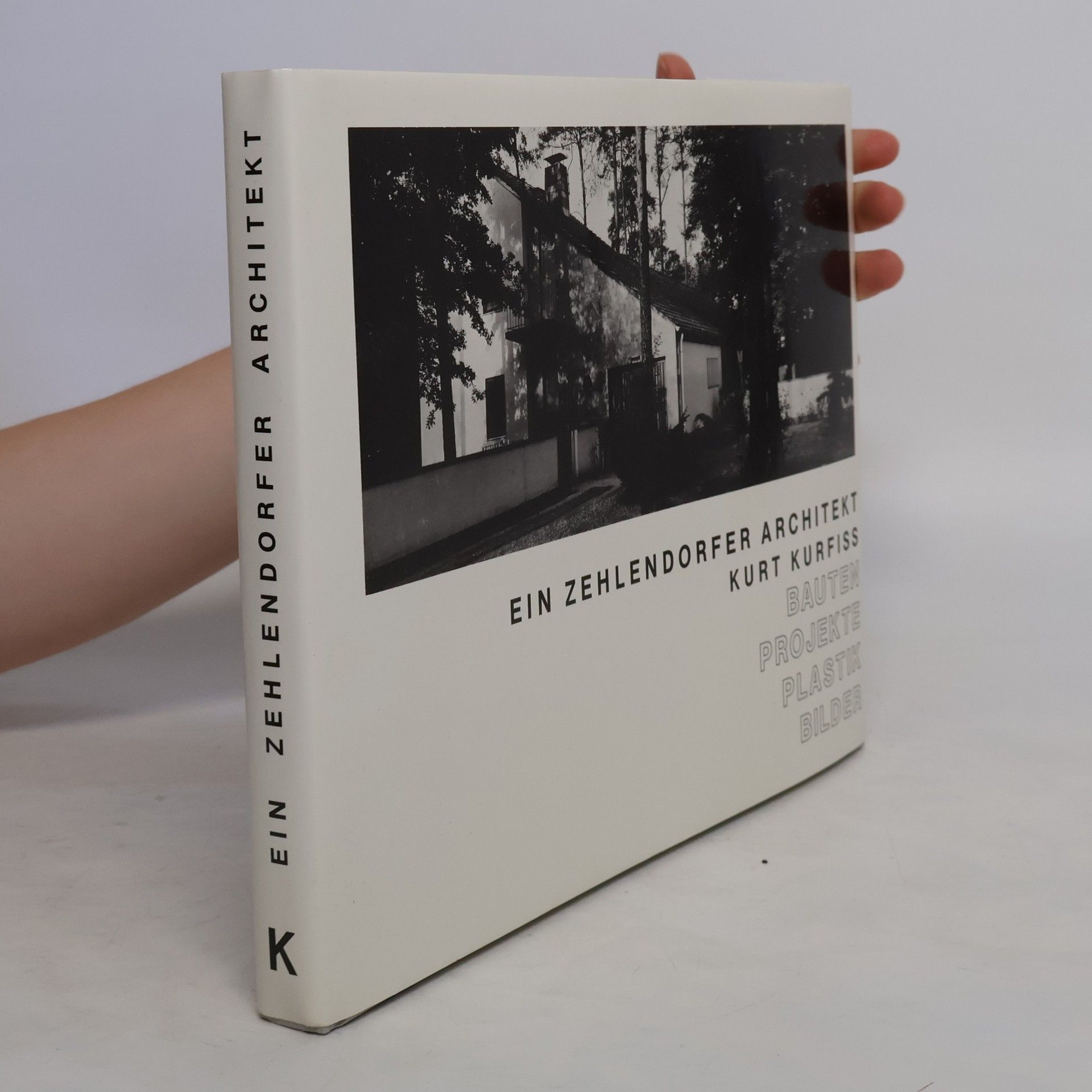 Kurt Kurfiss Ein Zehlendorfer Architekt, Kurt Kurfiss