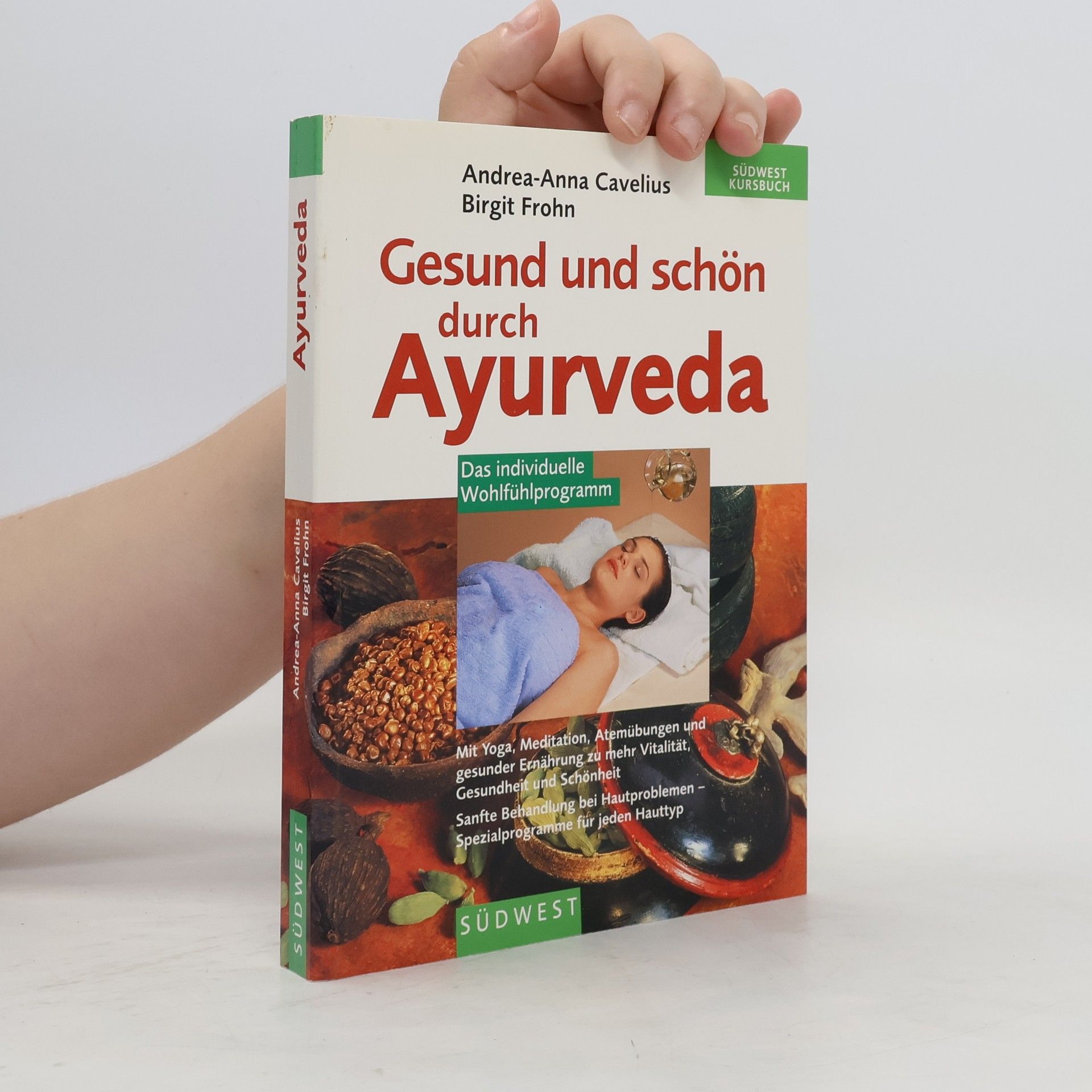 Brigit Frohn Gesund und schön durch Ayurveda